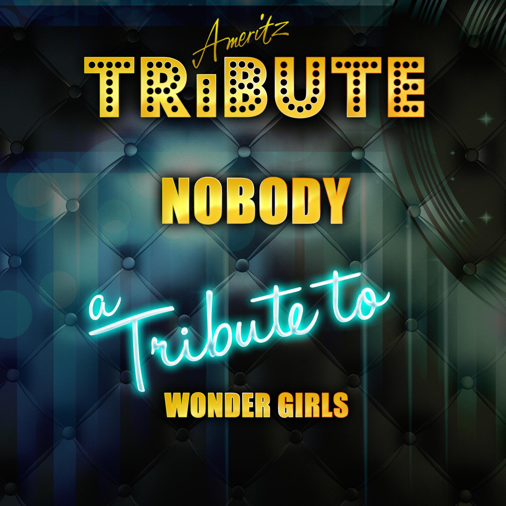 Постер альбома Nobody (A Tribute to Wonder Girls)