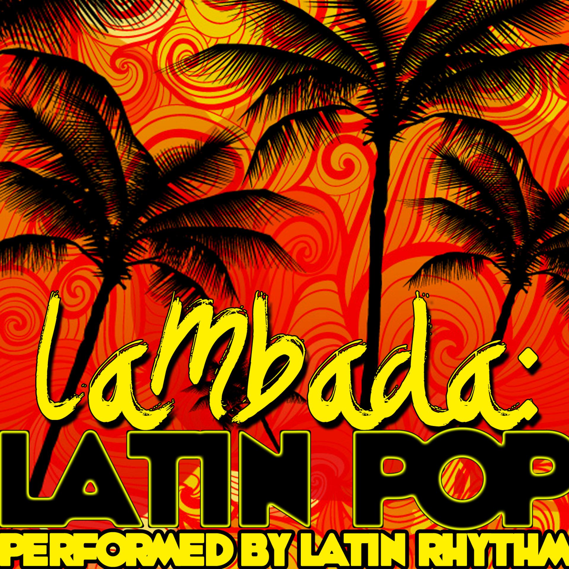 Постер альбома Lambada: Latin Pop