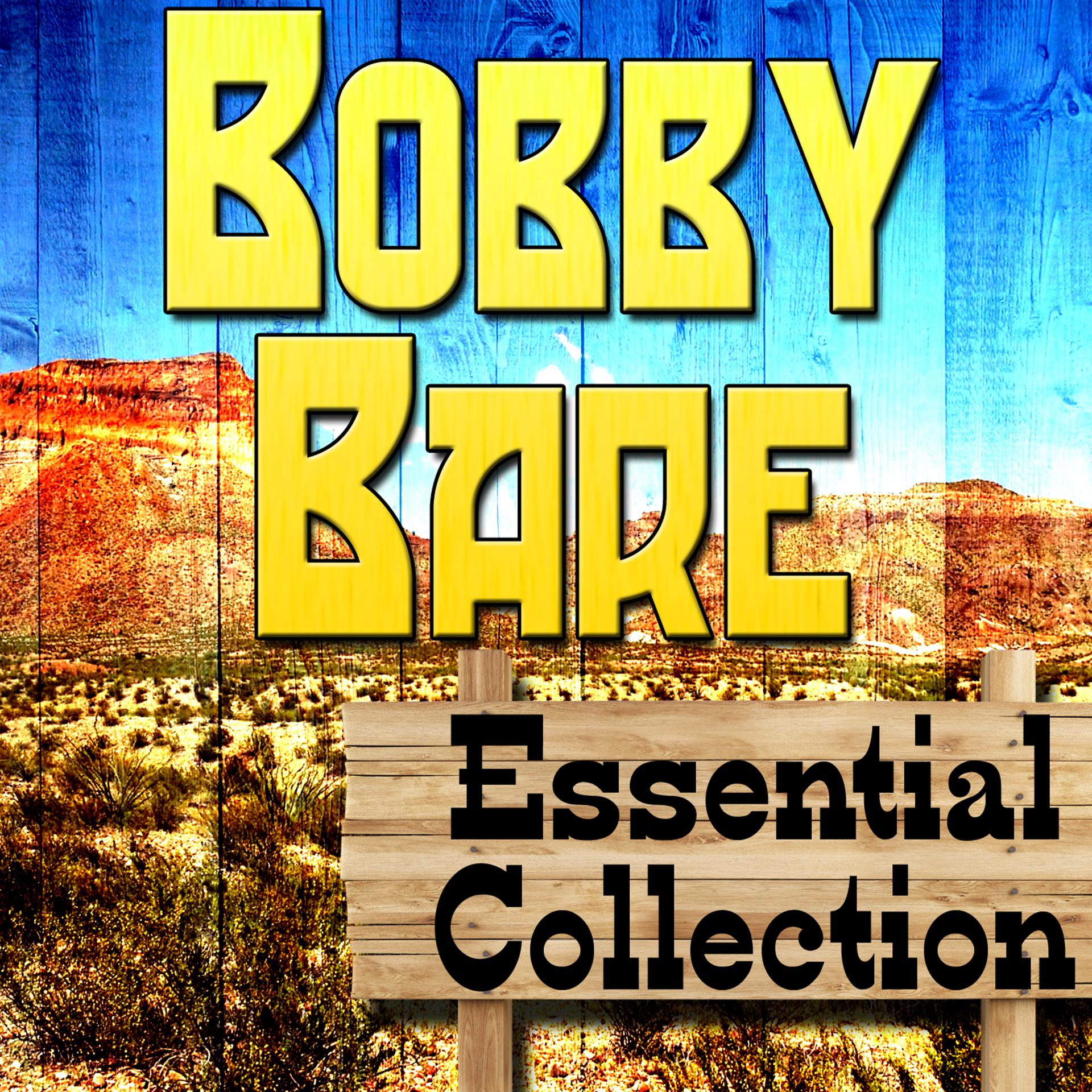 Постер альбома Bobby Bare Essential Collection