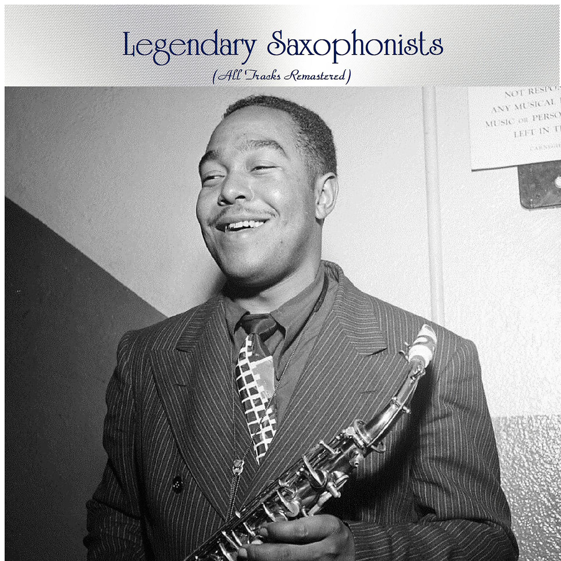 Постер альбома Legendary Saxophonists