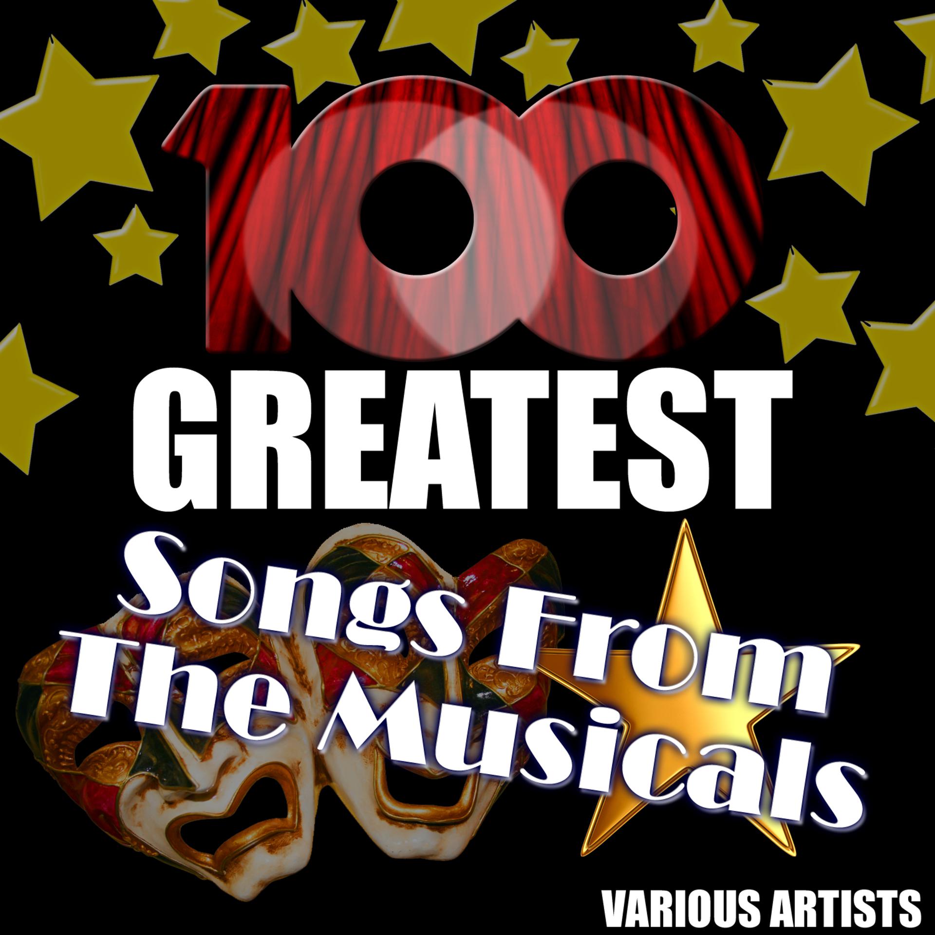 Постер альбома 100 Greatest Songs from the Musicals