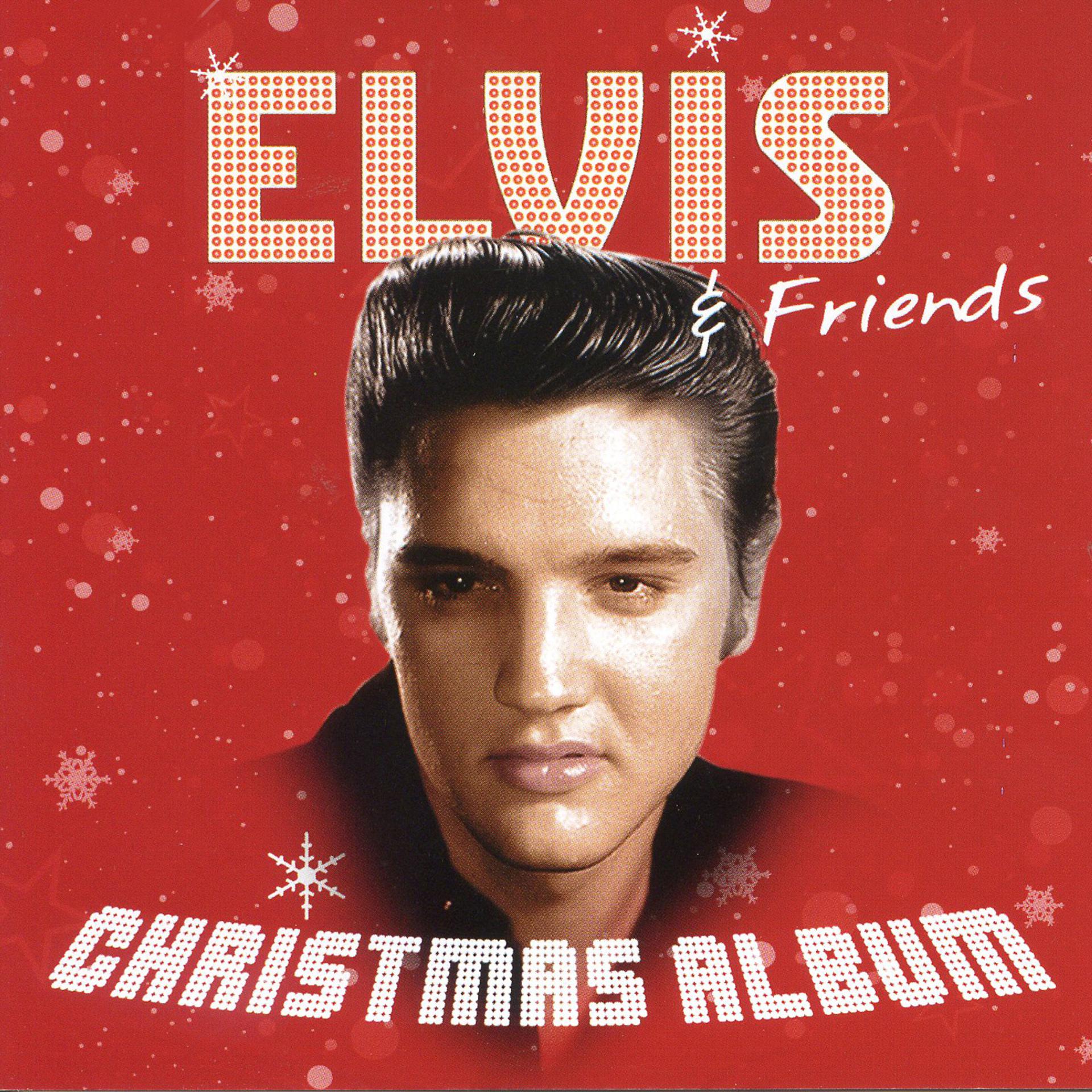 Постер альбома Elvis & Friends Christmas Album