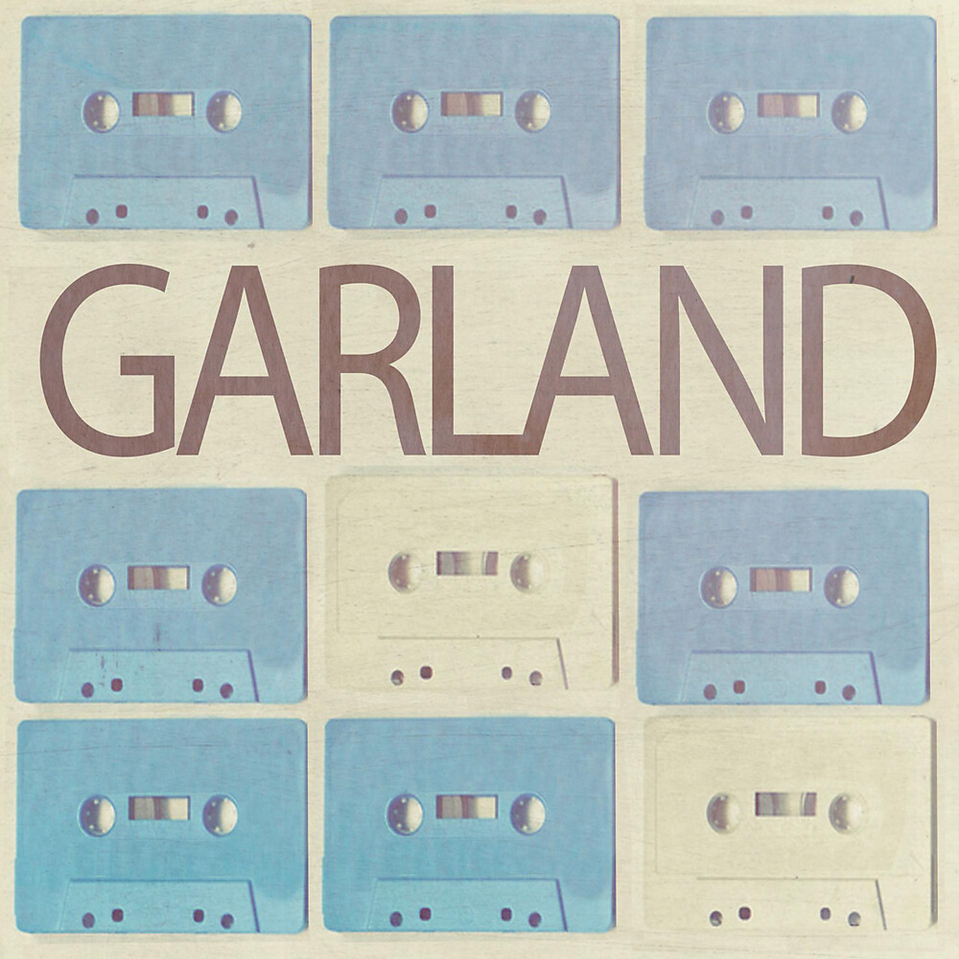 Постер альбома Garland