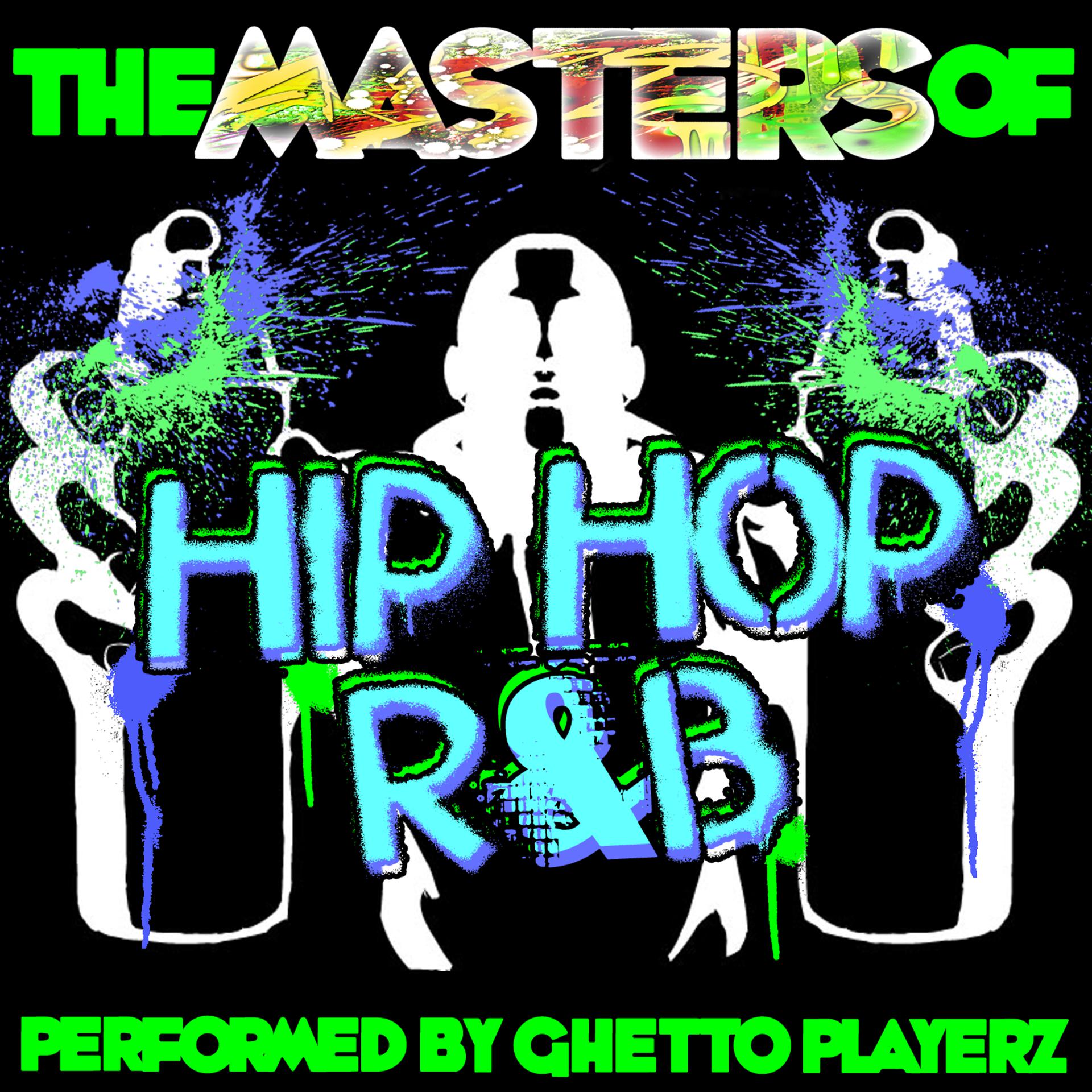 Постер альбома The Masters of Hip Hop R&B