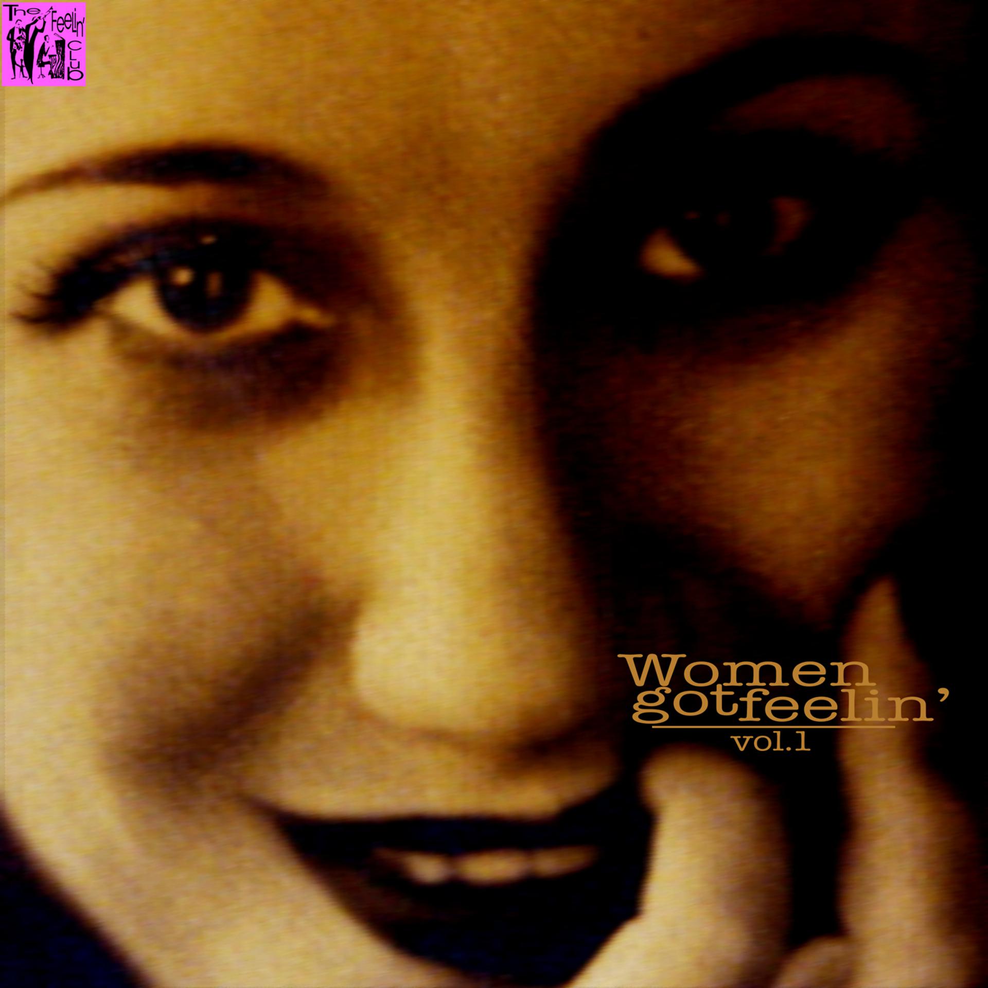 Постер альбома Women Got Feelin´, Vol.1
