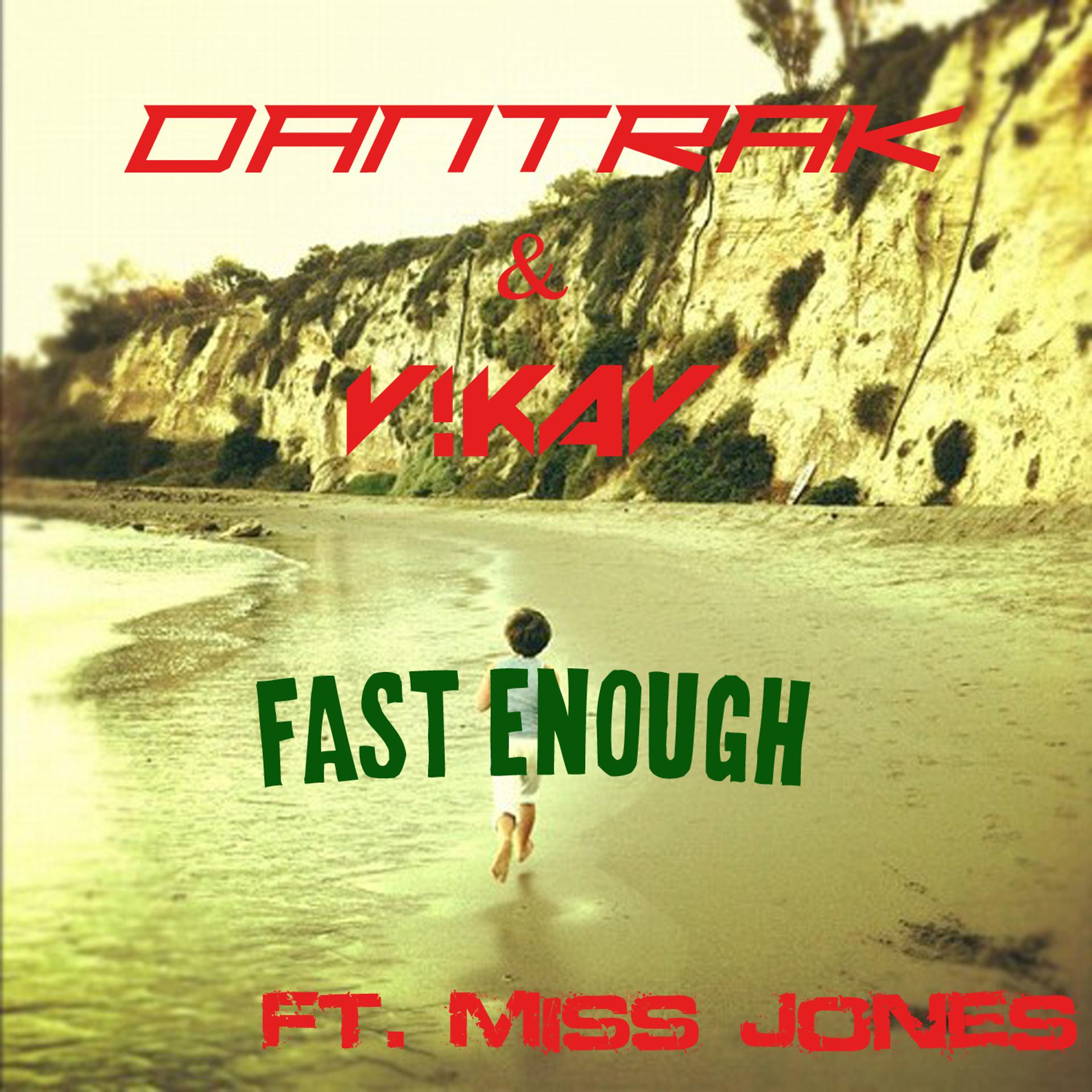 Постер альбома Fast Enought - Single