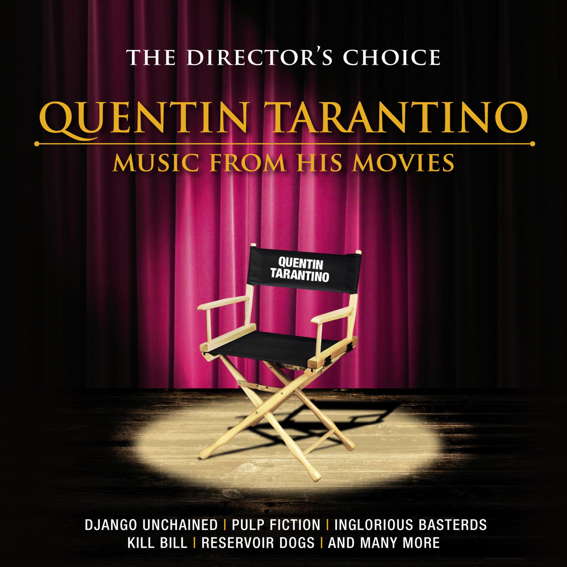 Постер альбома The Director's Choice: Quentin Tarantino - Music from His Movies