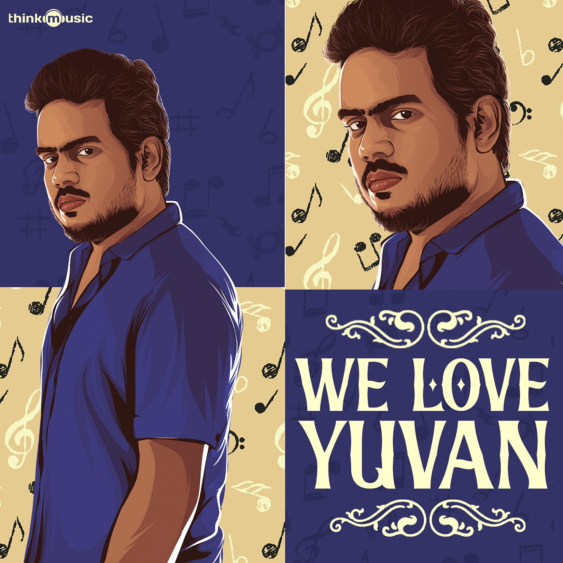 Постер альбома We Love Yuvan