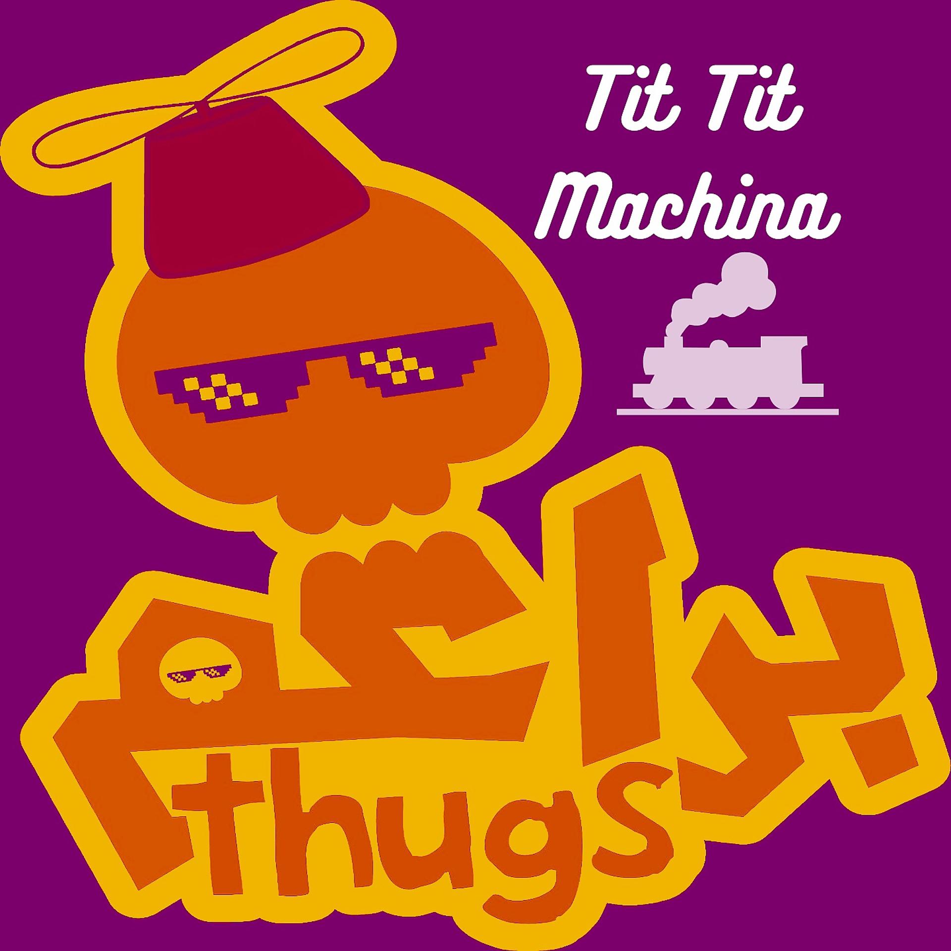 Постер альбома Tit Tit Machina