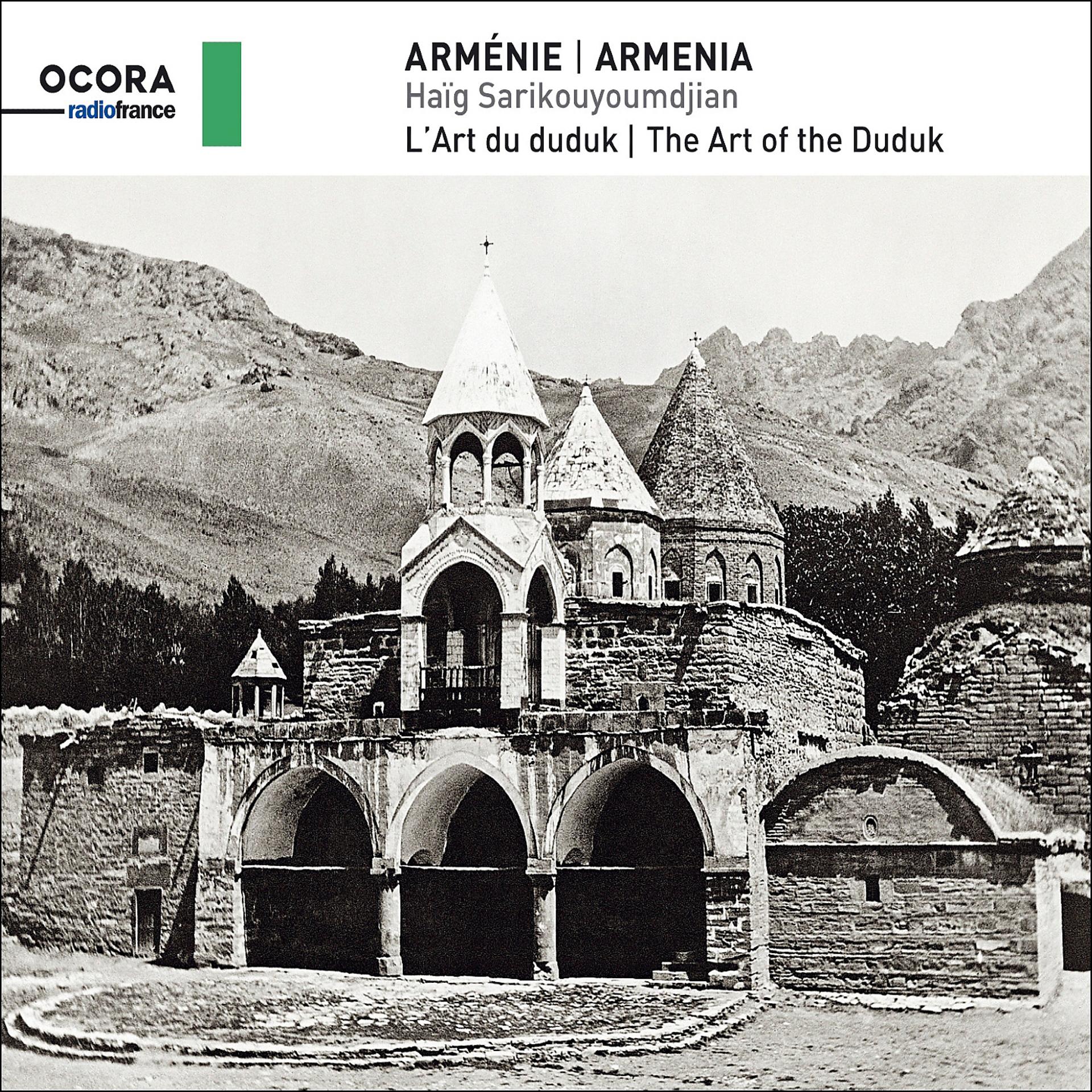 Постер альбома Armenie - Haïg Sarikouyoumdjian, l'art du duduk