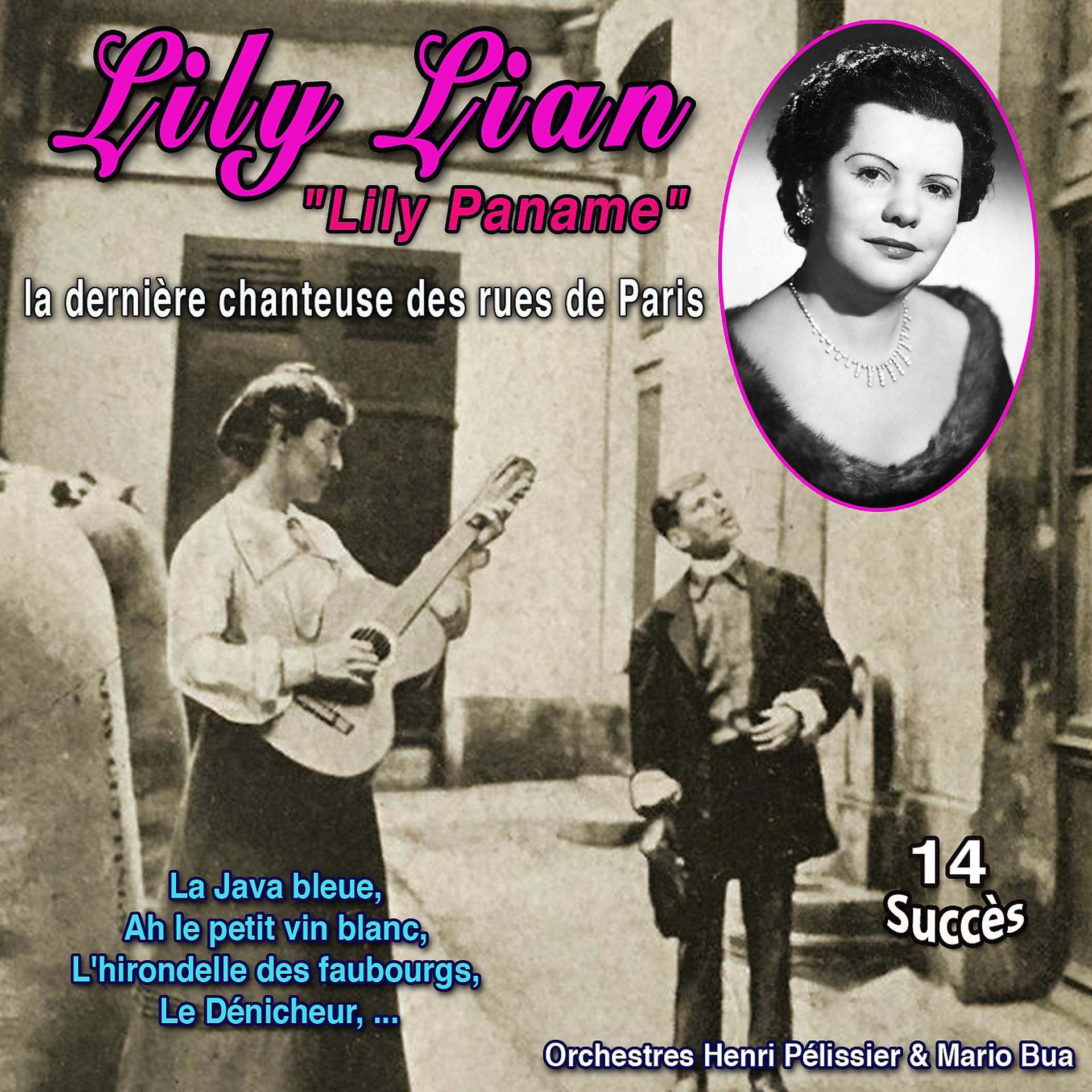 Постер альбома Lily lian - "Lily Paname" - A dernière chanteuse des rues de Paris