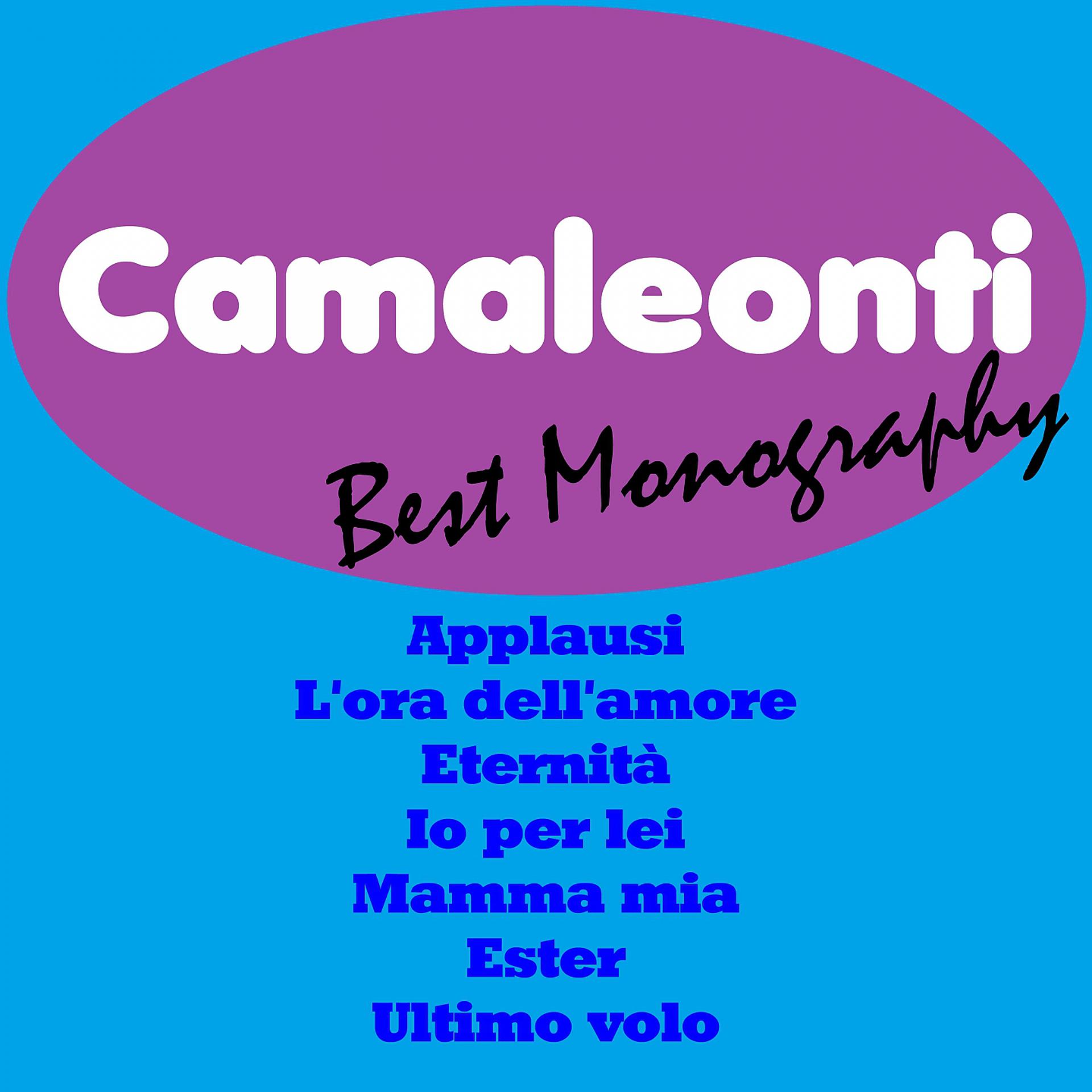 Постер альбома Best Monography - Camaleonti
