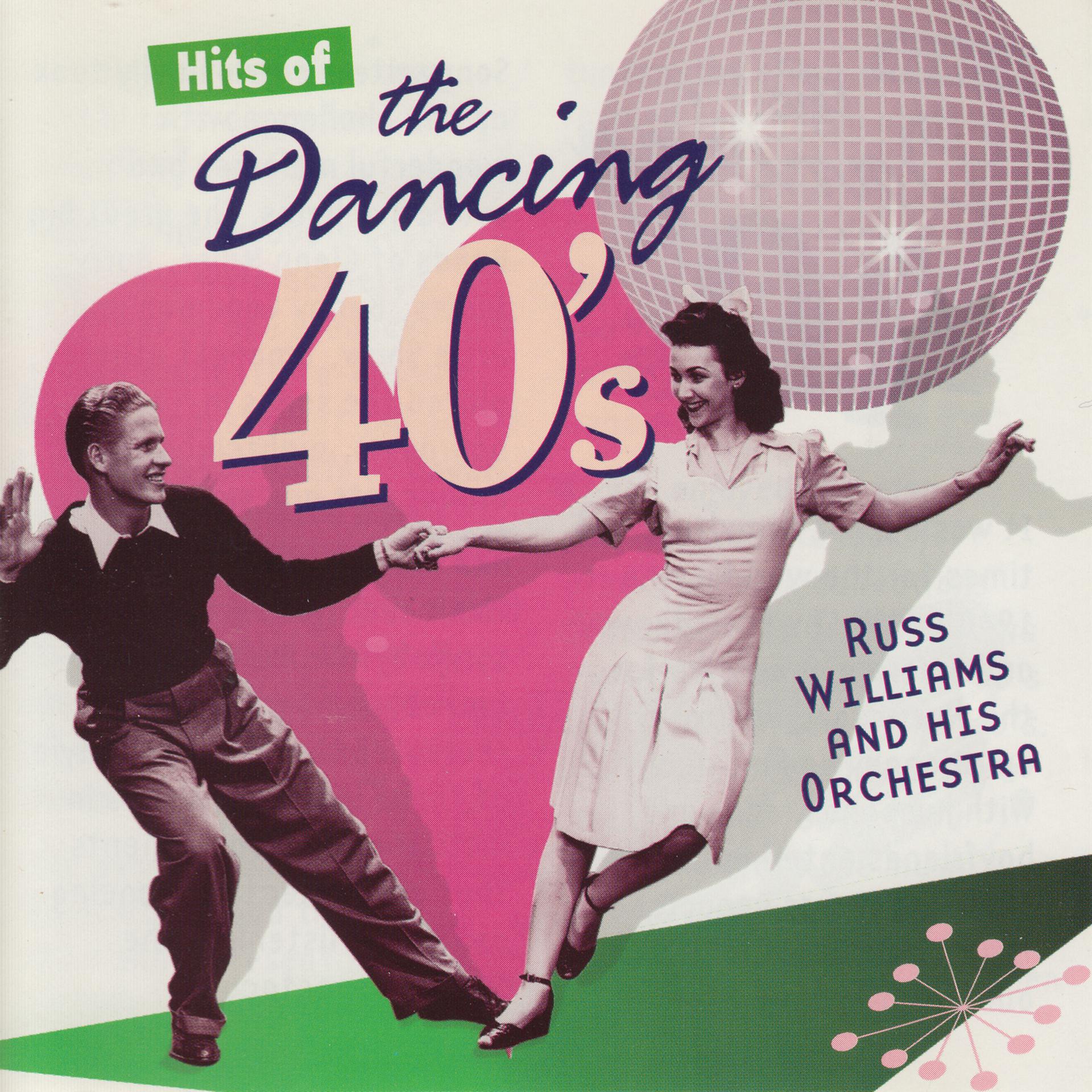Постер альбома Hits of the Dancing 40's