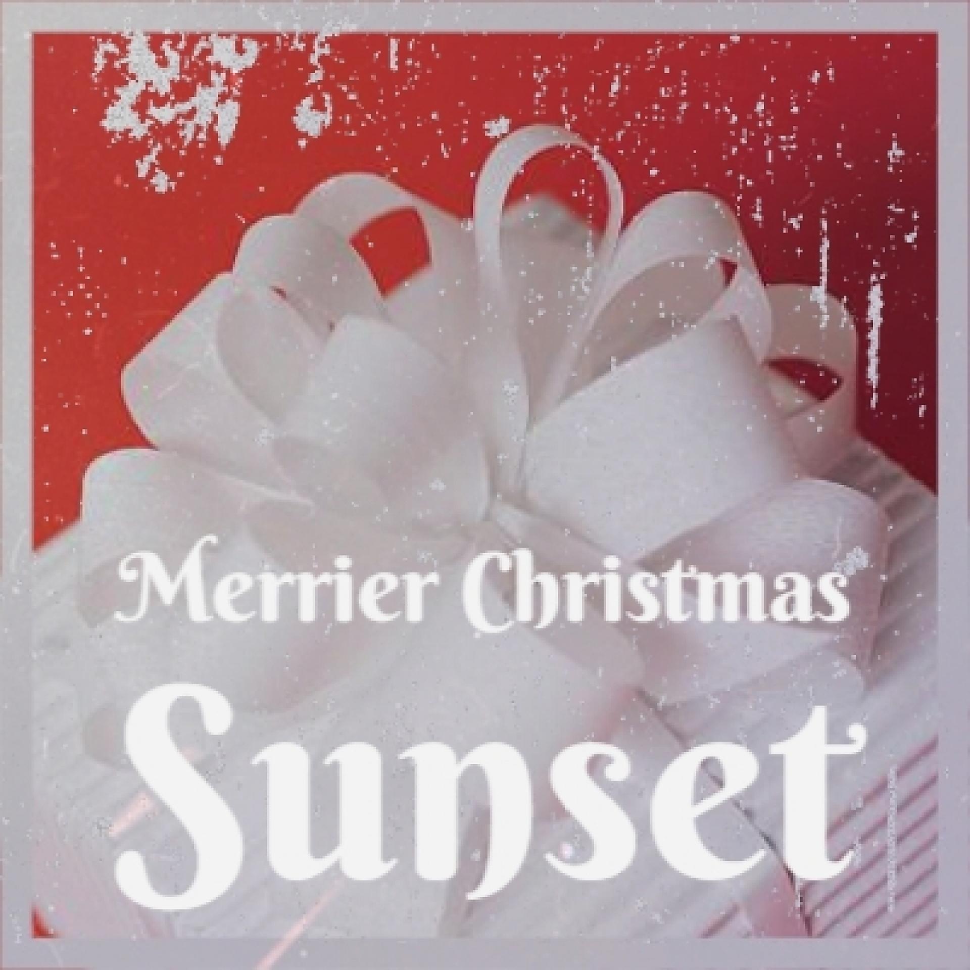 Постер альбома Merrier Christmas Sunset