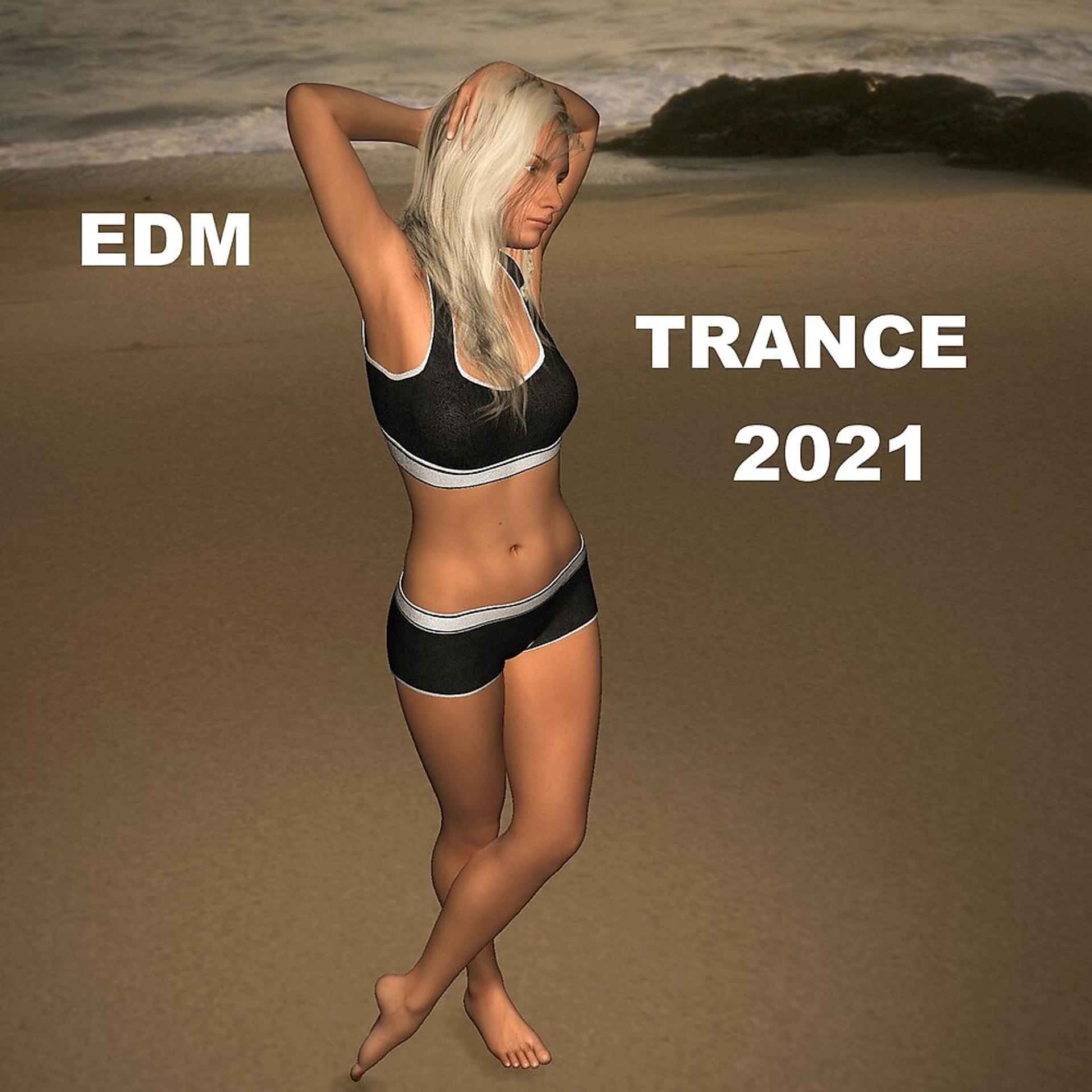 Постер альбома Edm Trance 2021