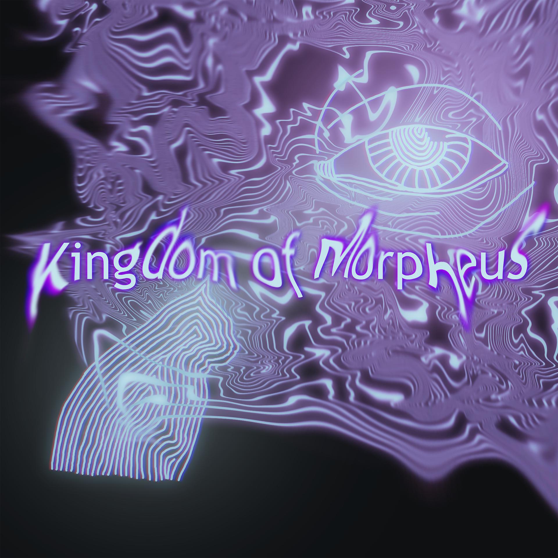 Постер альбома Kingdom of Morpheus