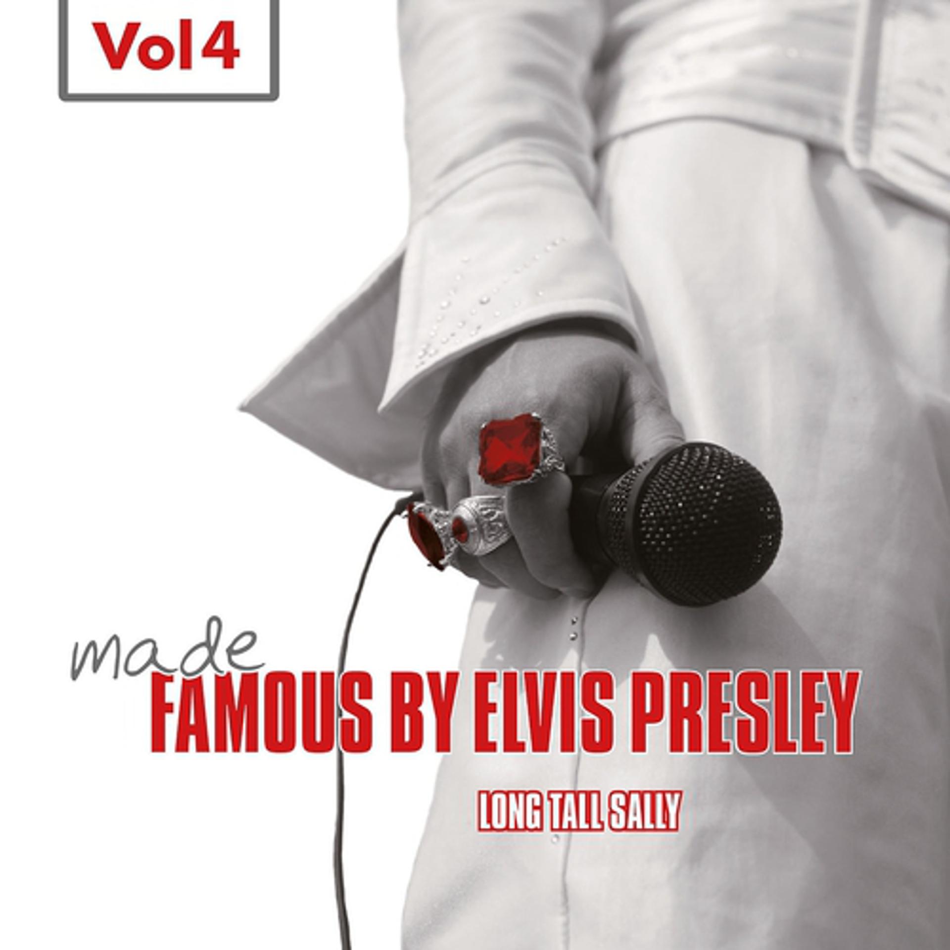 Постер альбома Made Famous By Elvis Presley, Vol. 4