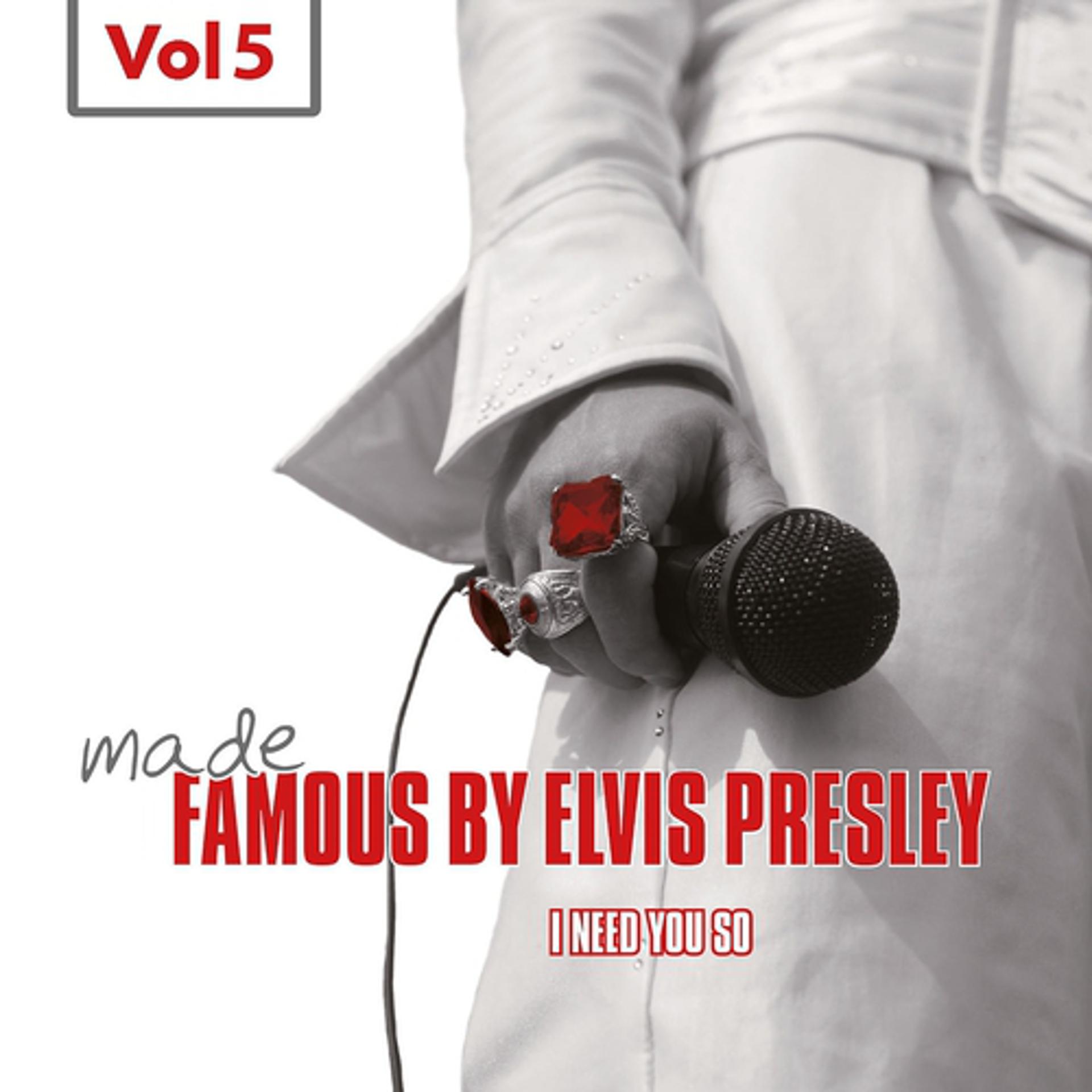 Постер альбома Made Famous By Elvis Presley, Vol. 5