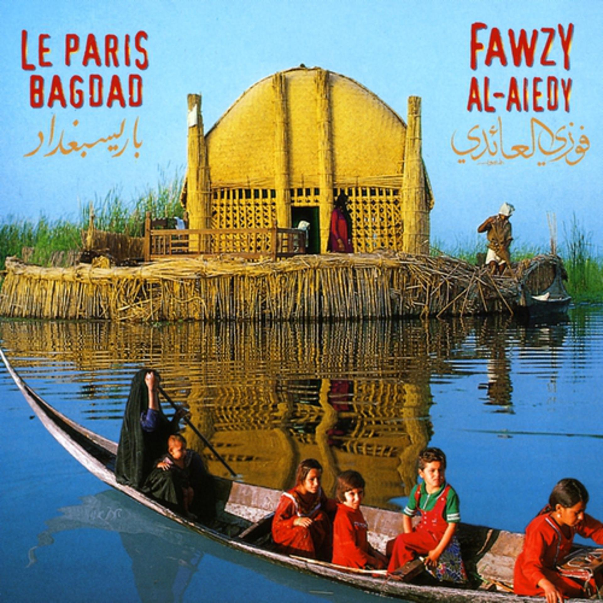 Постер альбома Le Paris Bagdad
