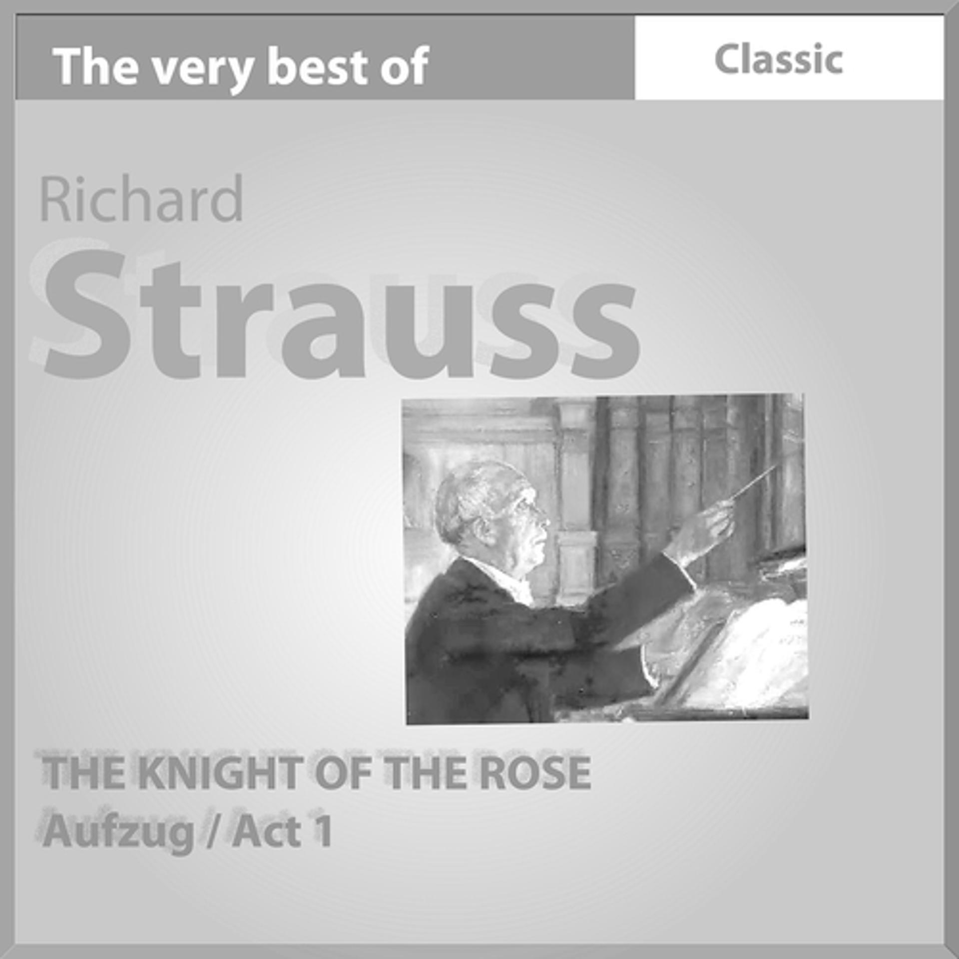 Постер альбома The Very Best of Richard Strauss: The Knight of Rose - Act I