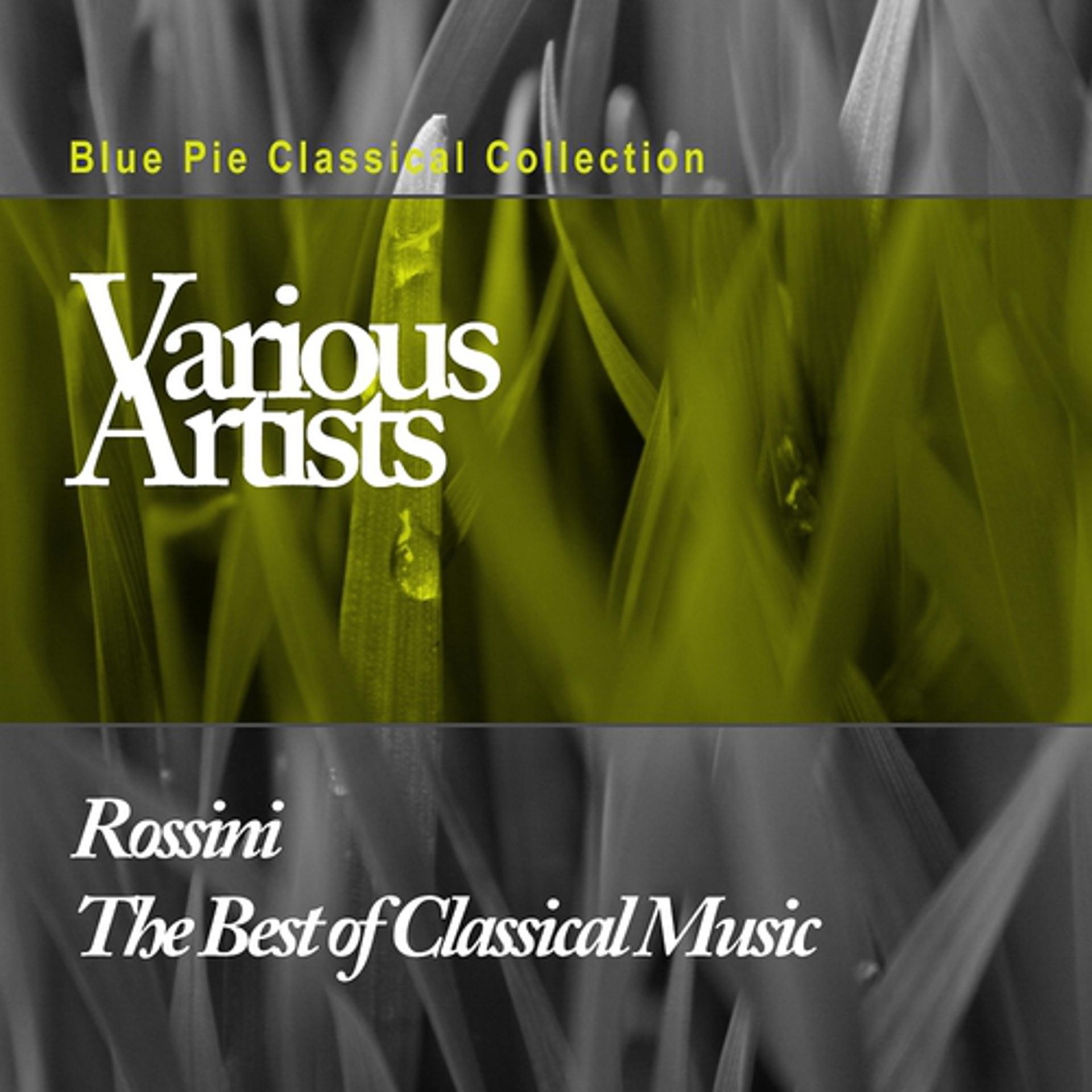 Постер альбома Rossini: The Best of Classical Music