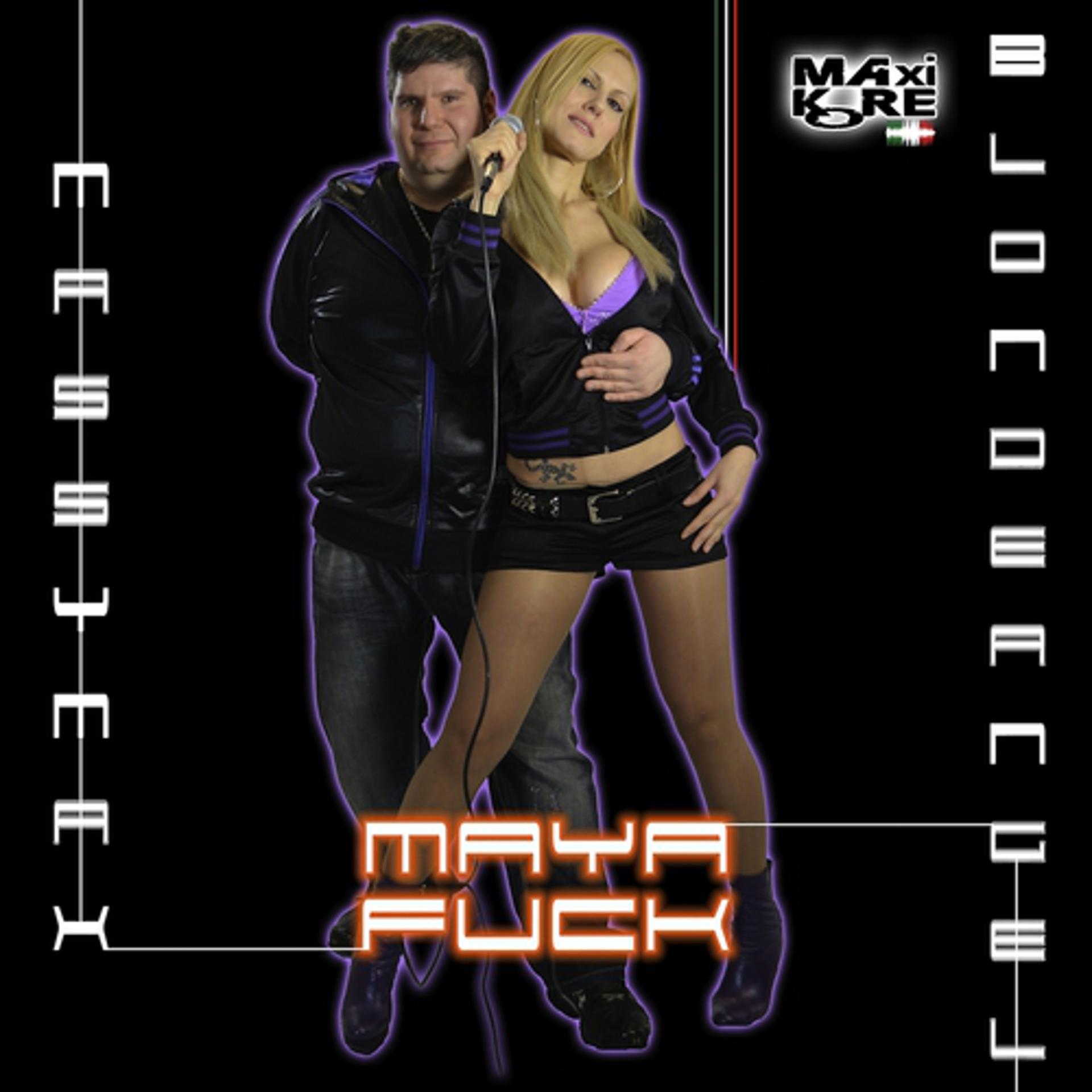 Постер альбома Maya Fuck