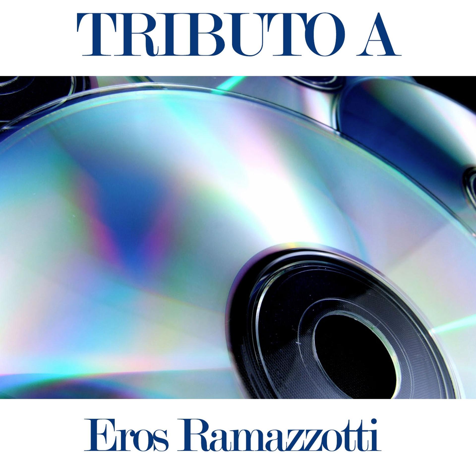 Постер альбома Tributo a Eros Ramazzotti