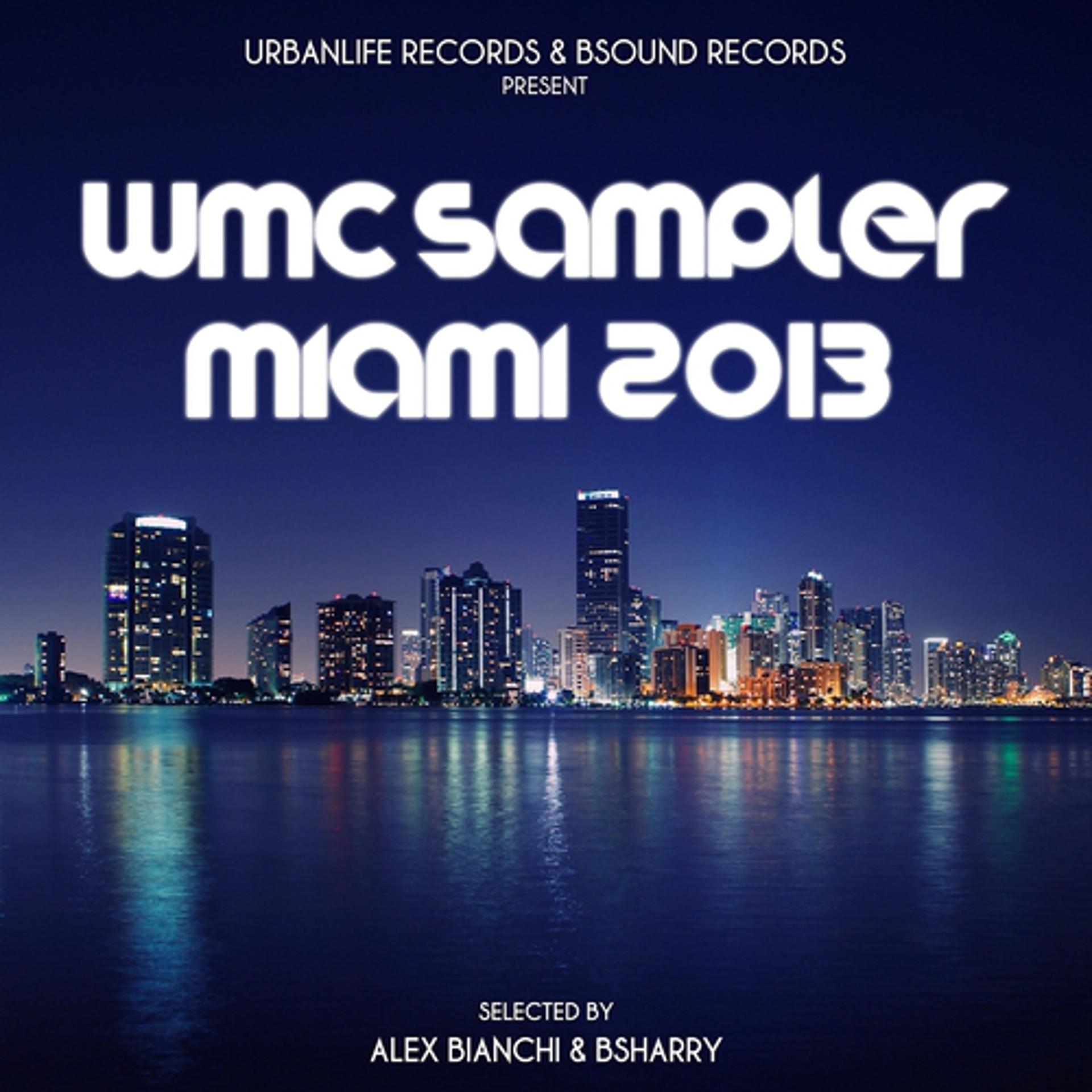 Постер альбома Wmc Sampler Miami 2013