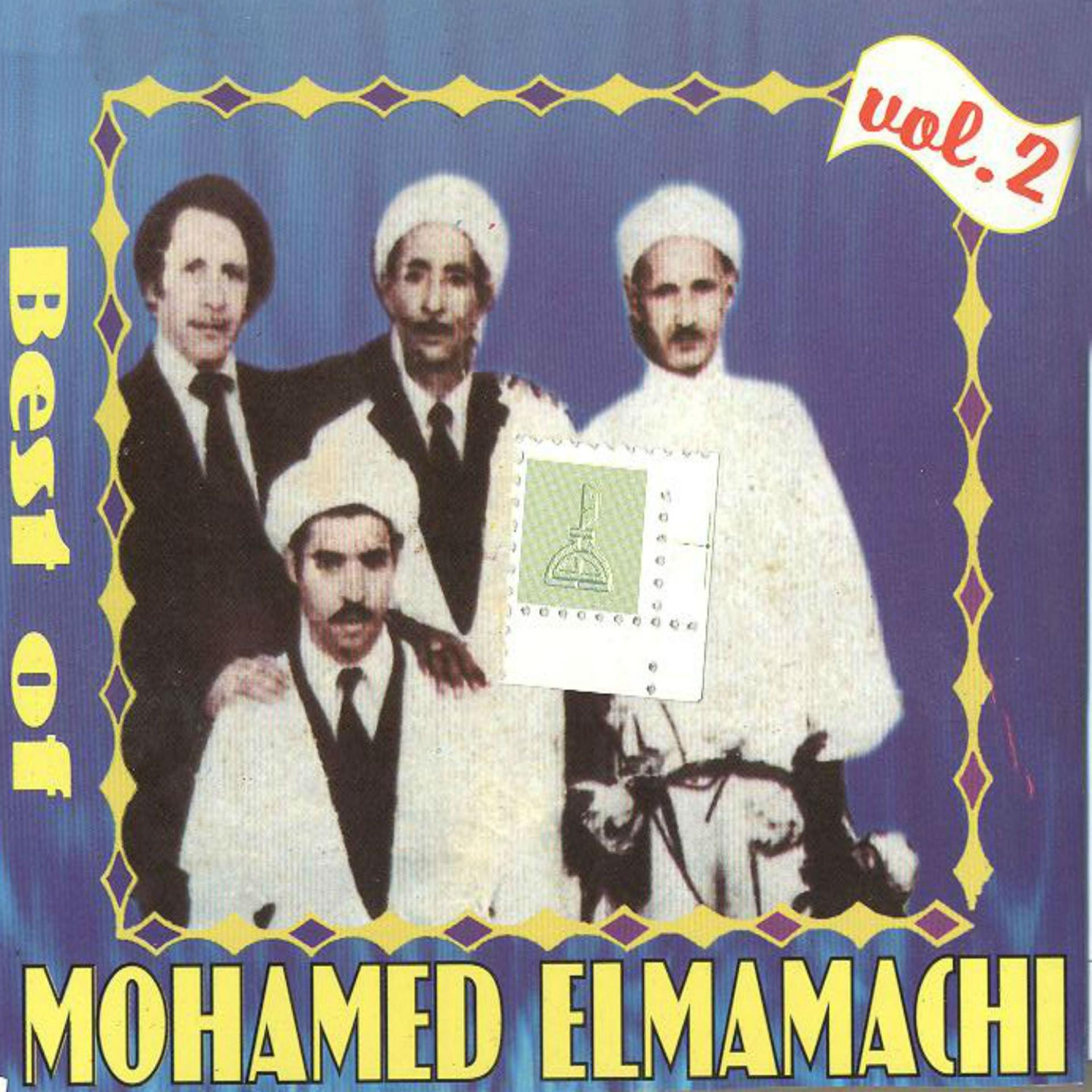 Постер альбома Best of Mohamed El Mamachi, Vol. 2 (Raï oranais)