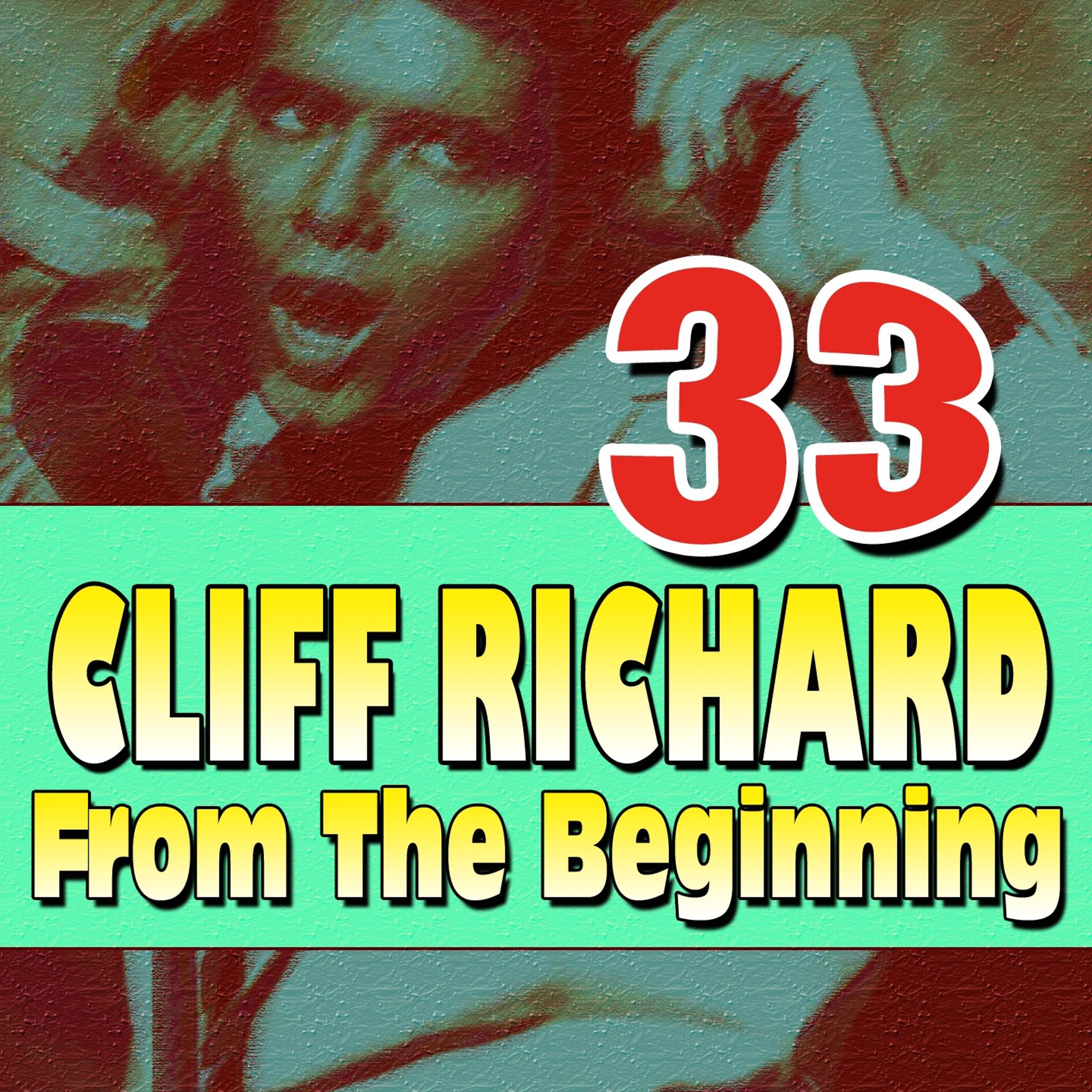 Постер альбома 33 Cliff Richard (From the Beginning)