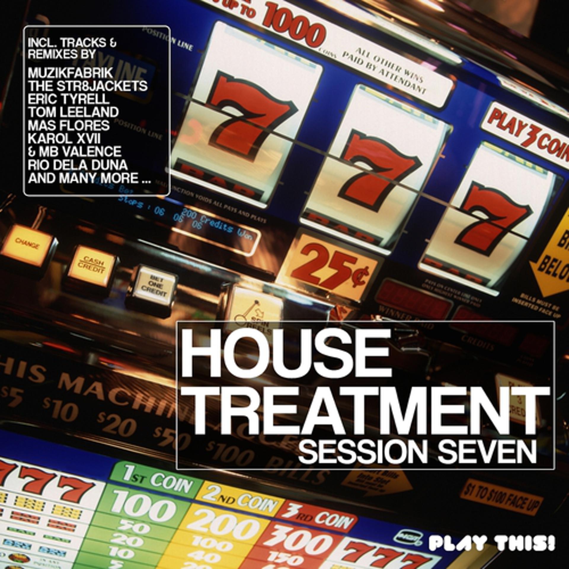 Постер альбома House Treatment - Session Seven