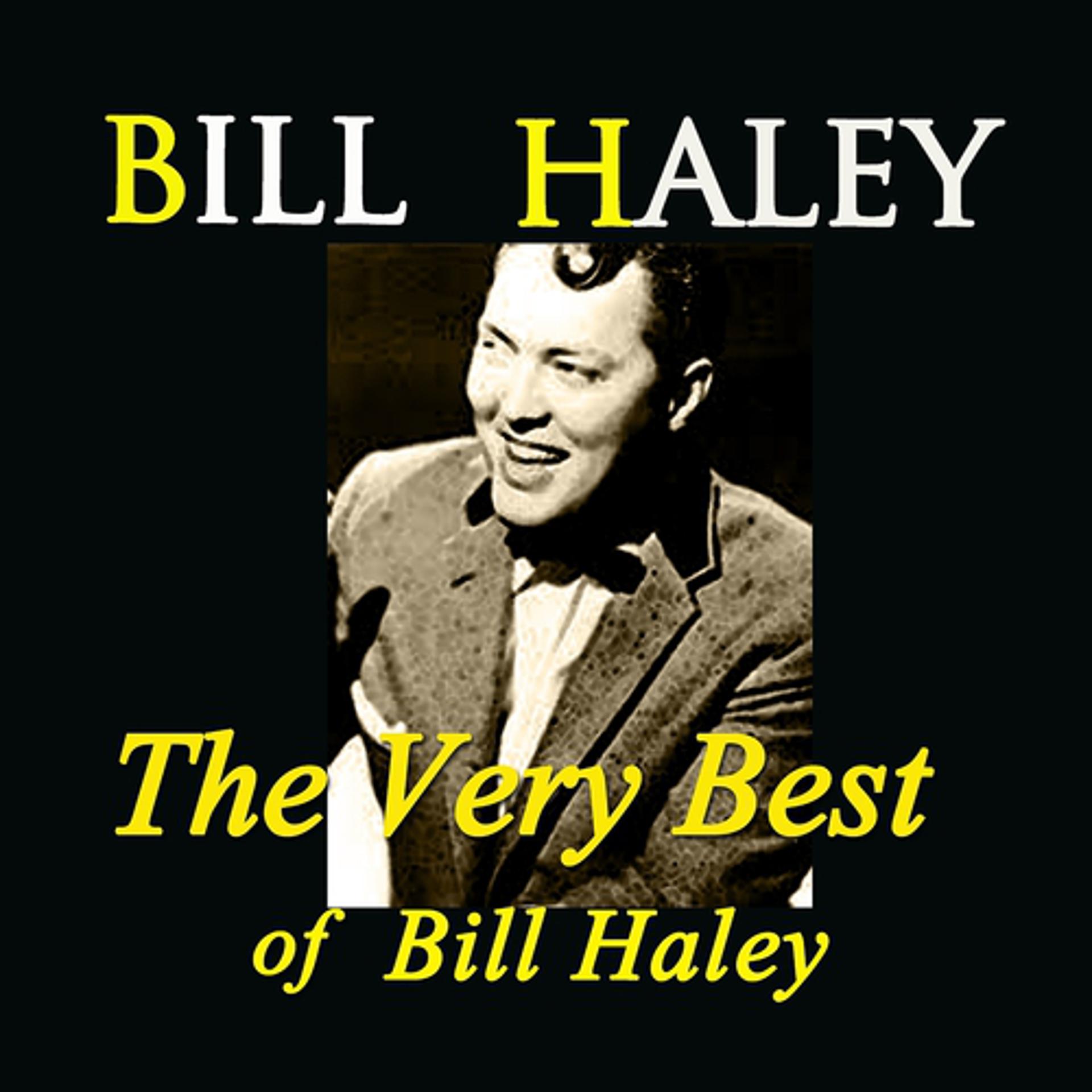 Постер альбома The Very Best of Bill Haley