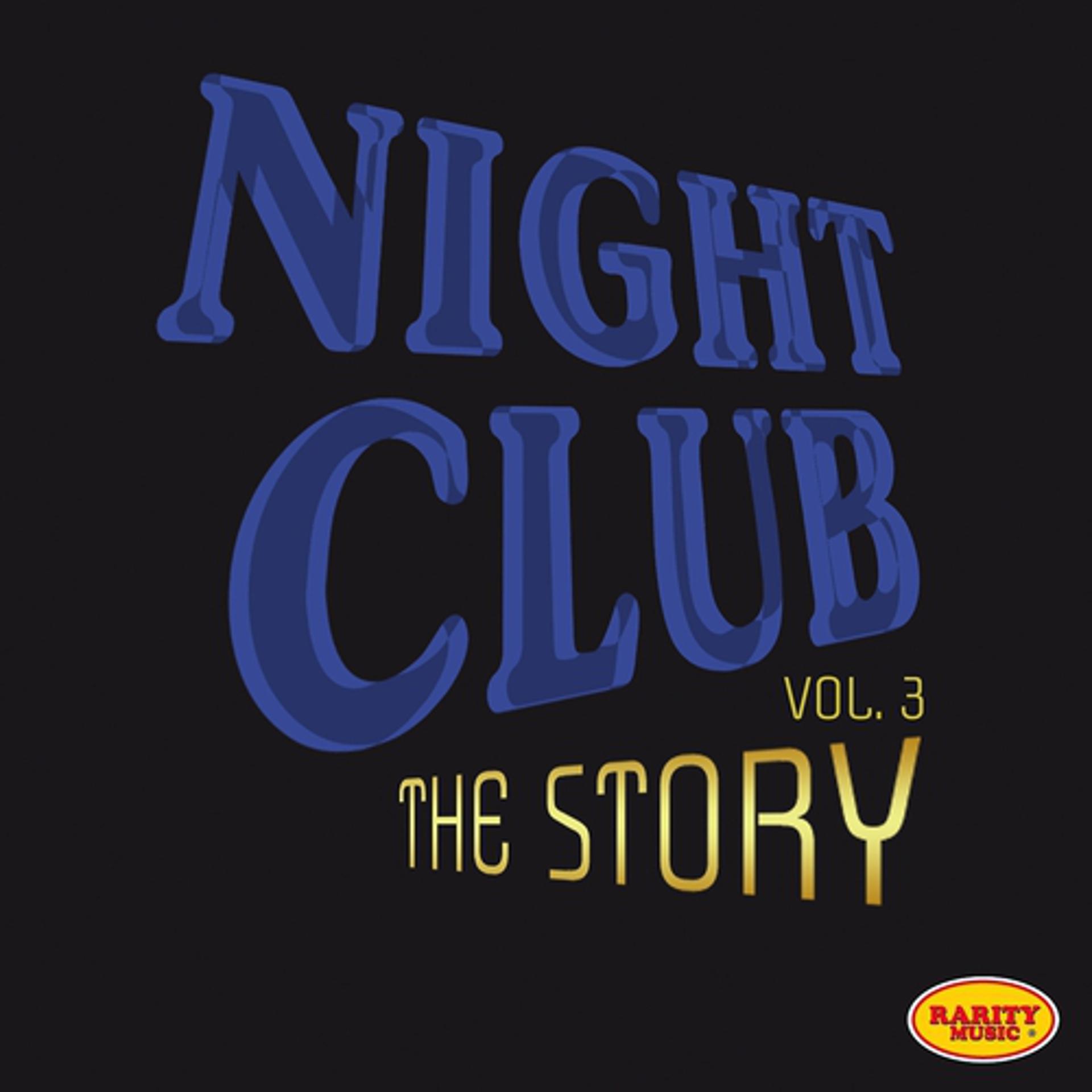 Постер альбома Night Club, Vol. 3 (La storia e i grandi interpreti)