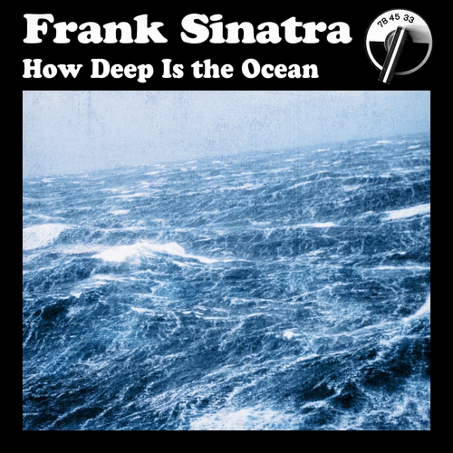 Постер альбома How Deep Is the Ocean