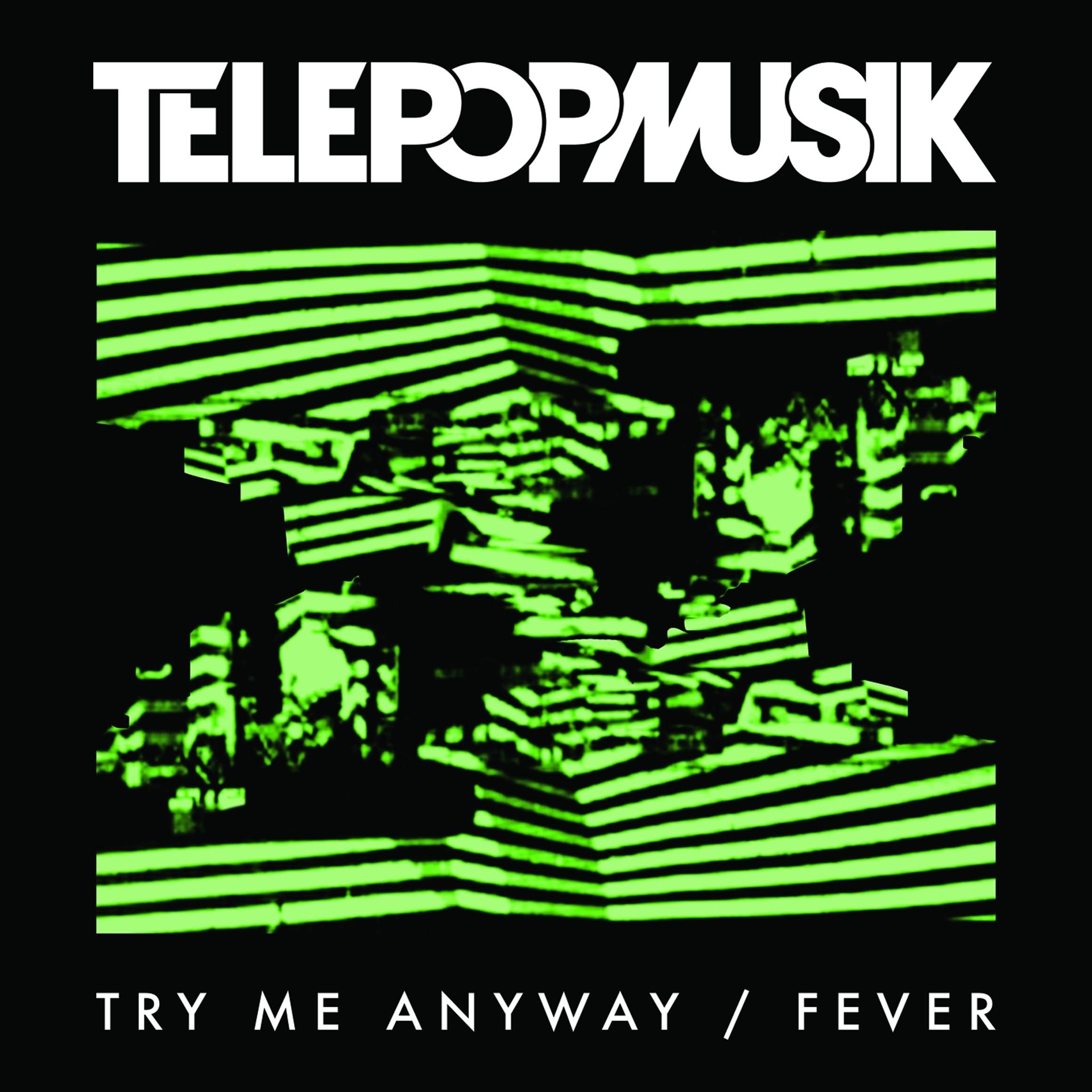Постер альбома Try Me Anyway / Fever