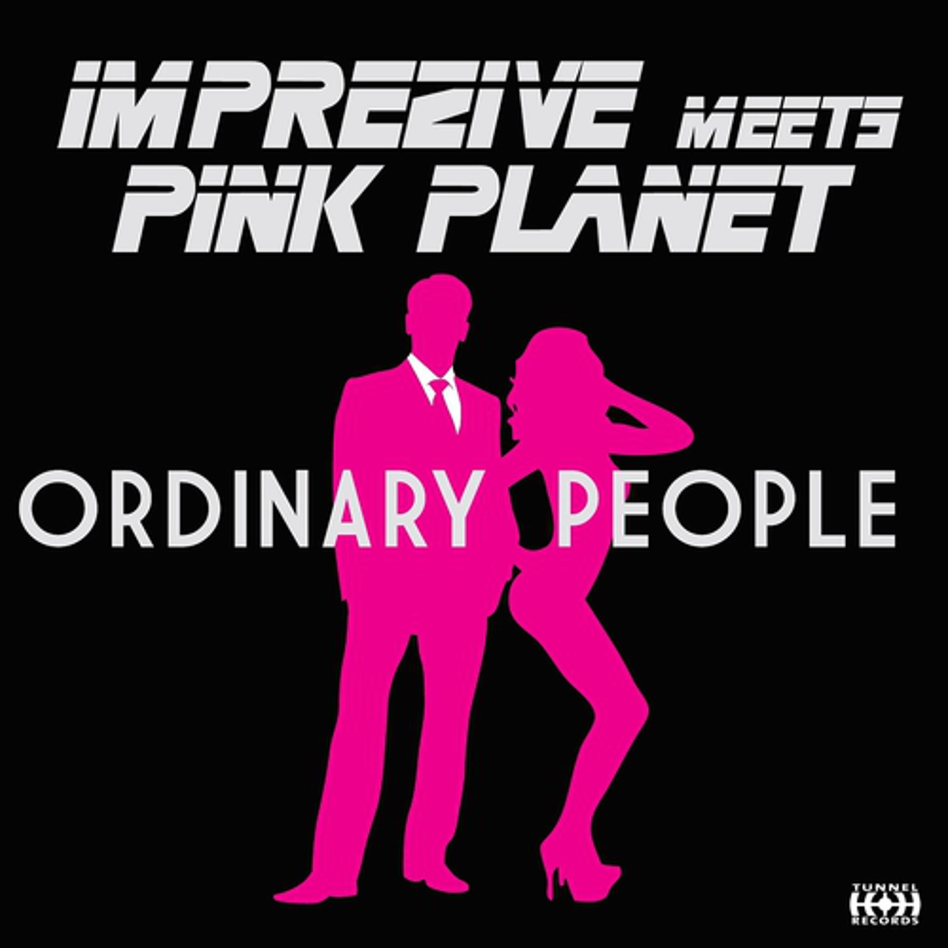 Постер альбома Ordinary People (Imprezive Meets Pink Planet)