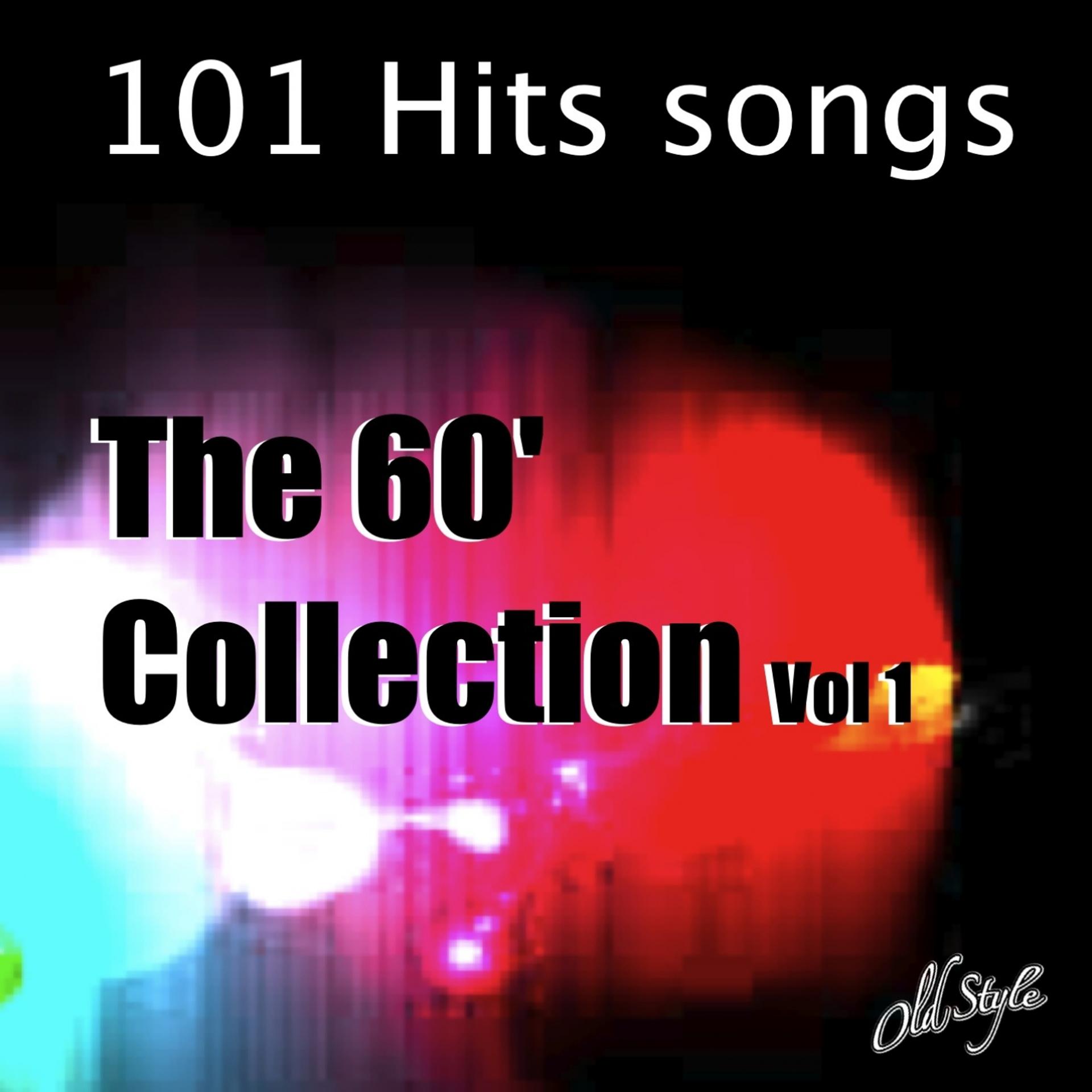 Постер альбома The 60' Collection, Vol. 1 (101 Hits Songs)