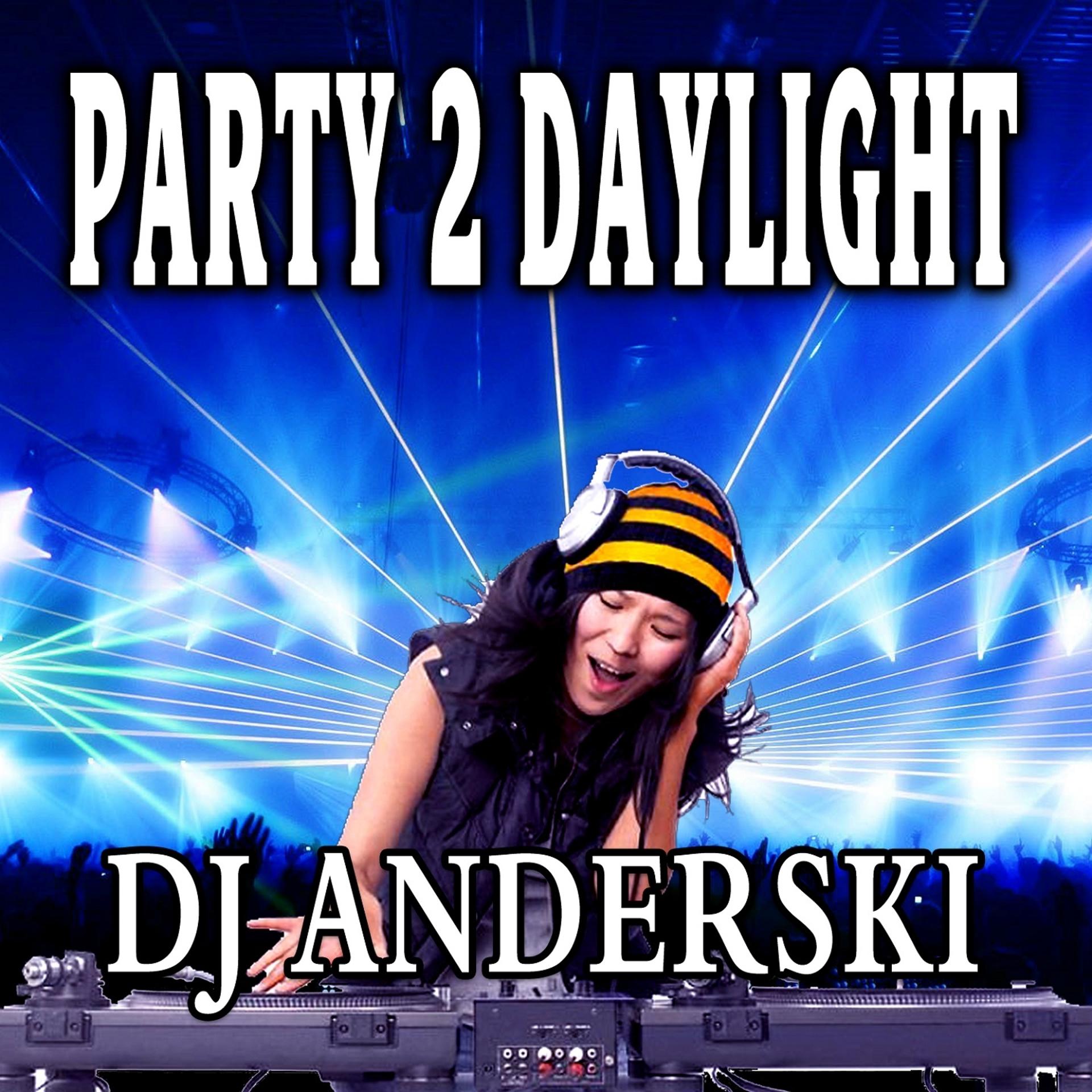 Постер альбома Party 2 Daylight