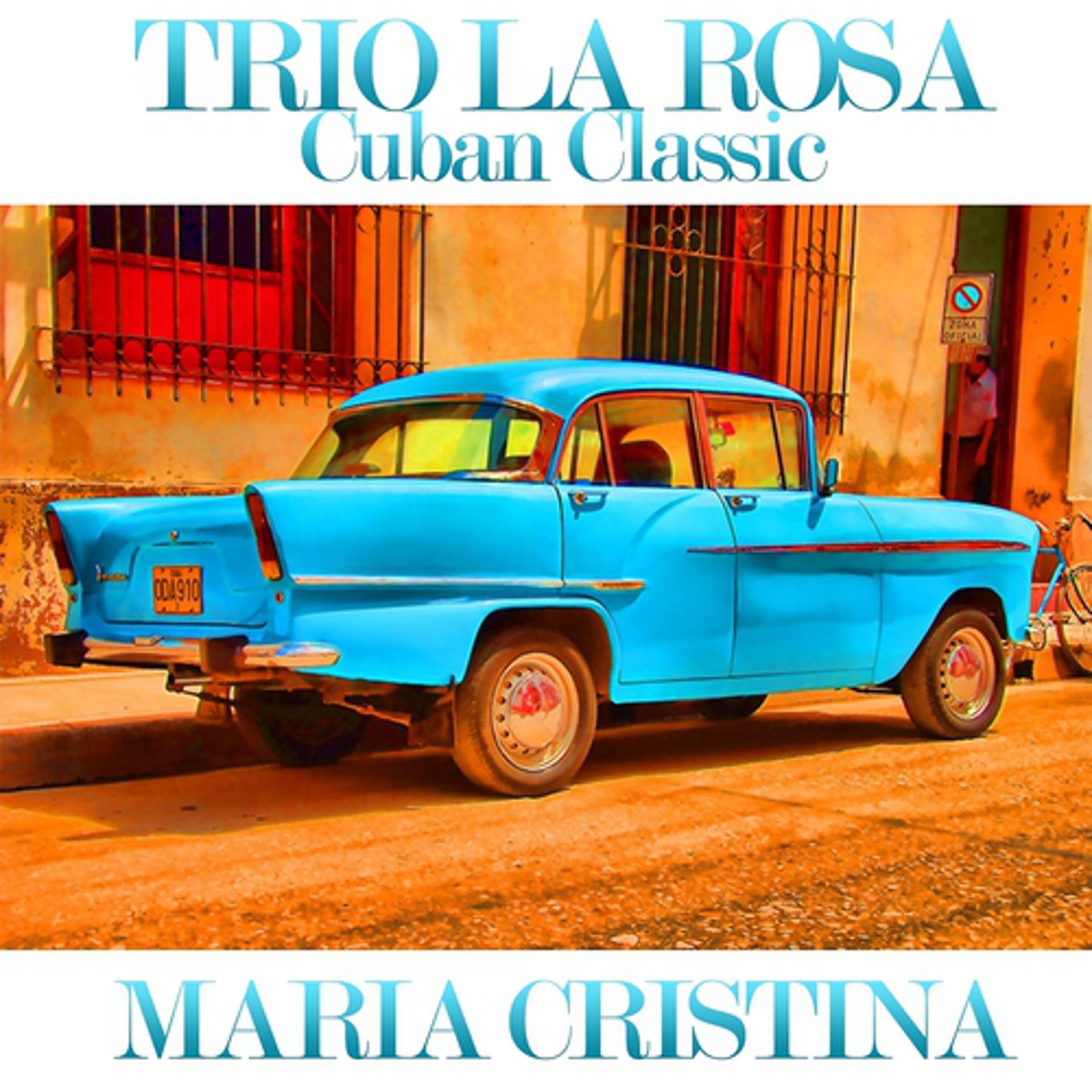 Постер альбома Maria Cristina (Cuban Classic)