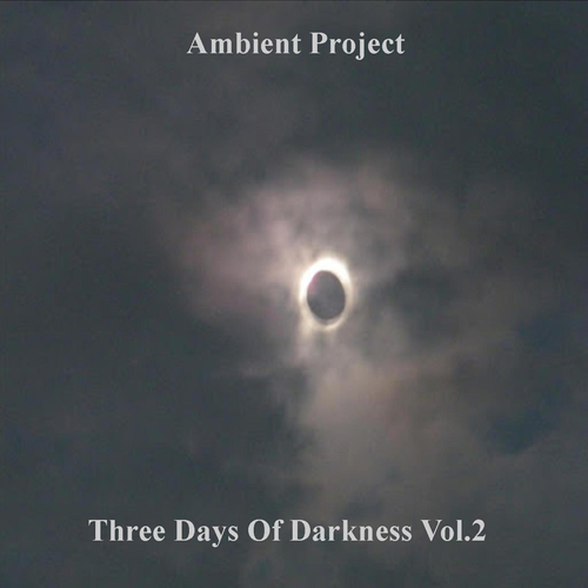 Постер альбома Three Days of Darkness, Vol. 2