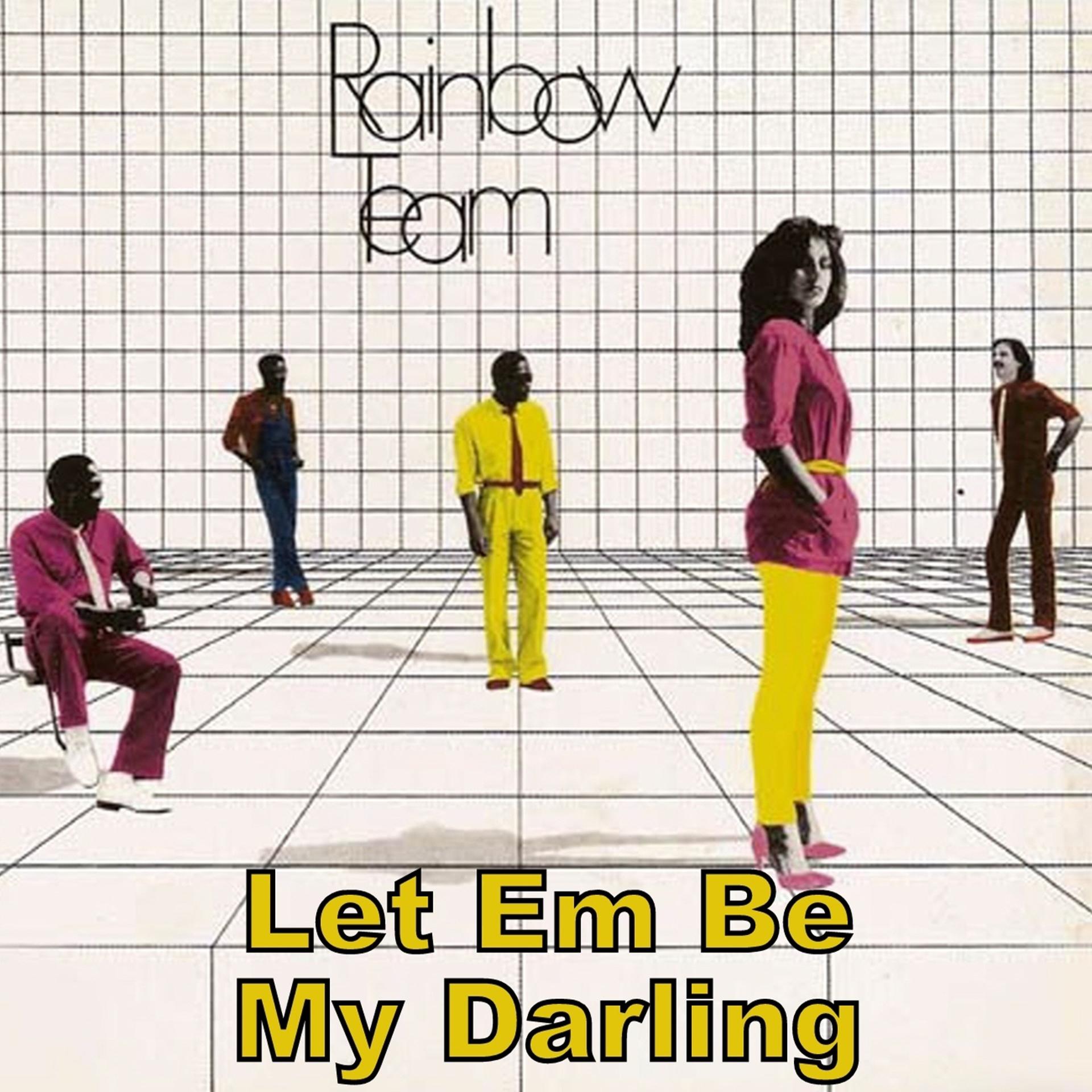 Постер альбома Let Em Be/my Darling