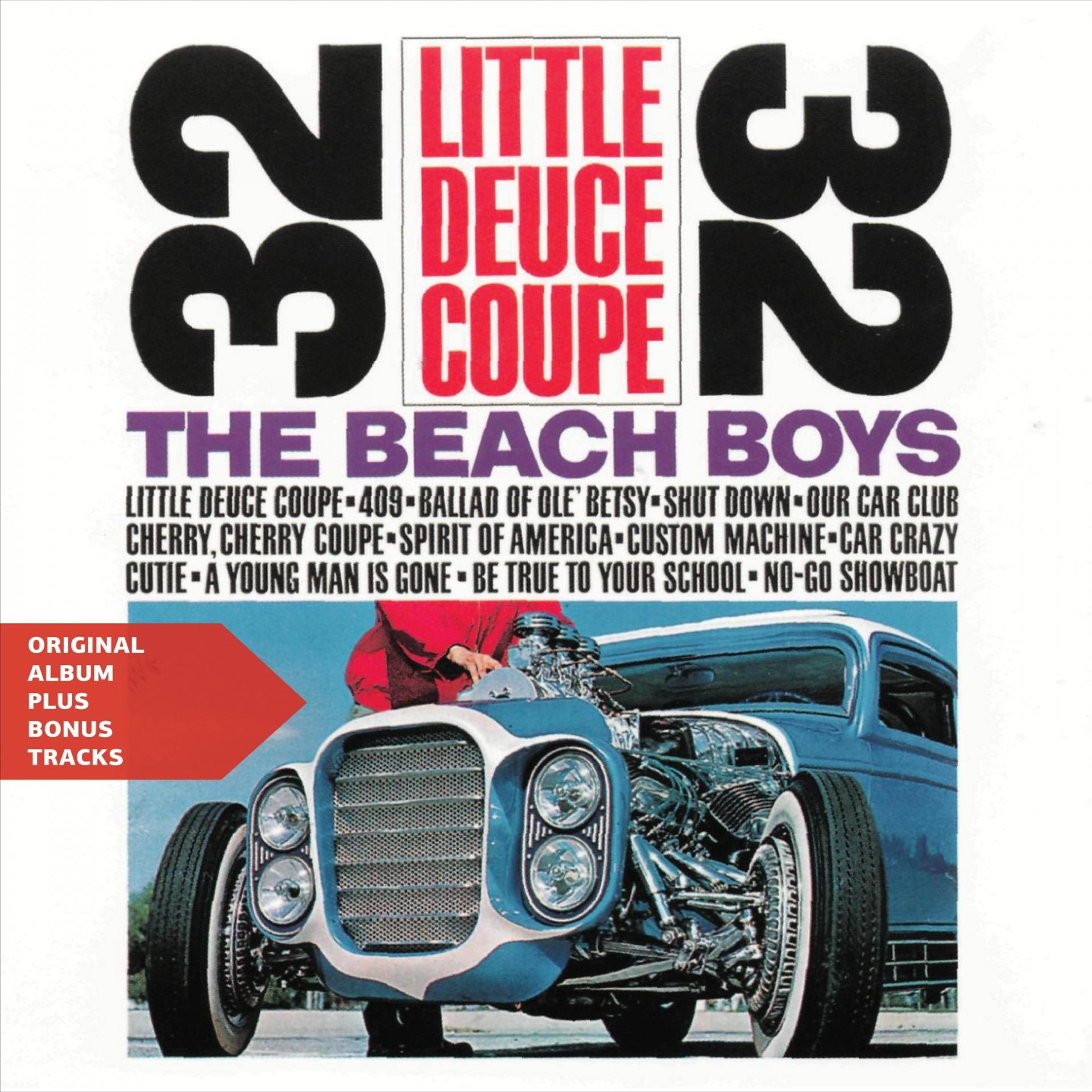 Постер альбома Little Deuce Coupe (Original Album Plus Bonus Tracks)