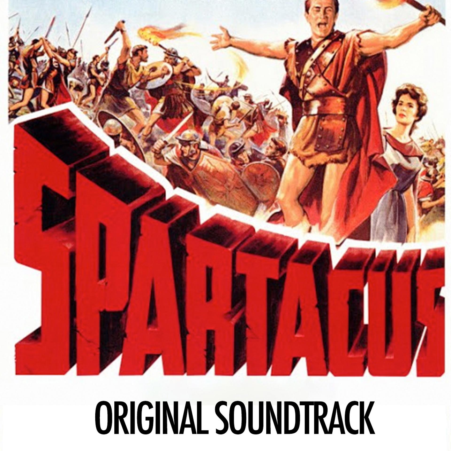 Постер альбома Spartacus (From "Spartacus" Original Soundtrack)