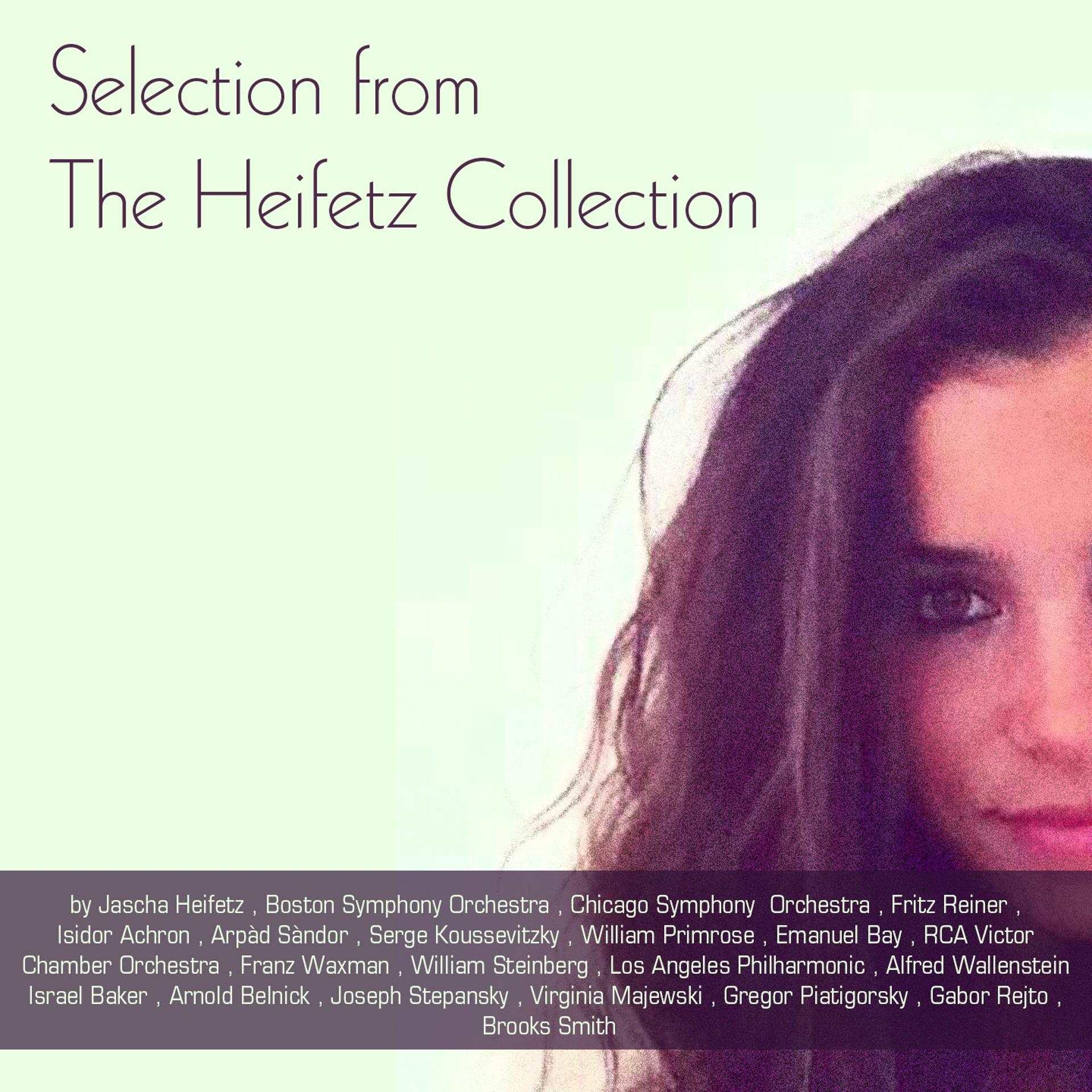 Постер альбома Selection from the Heifetz Collection