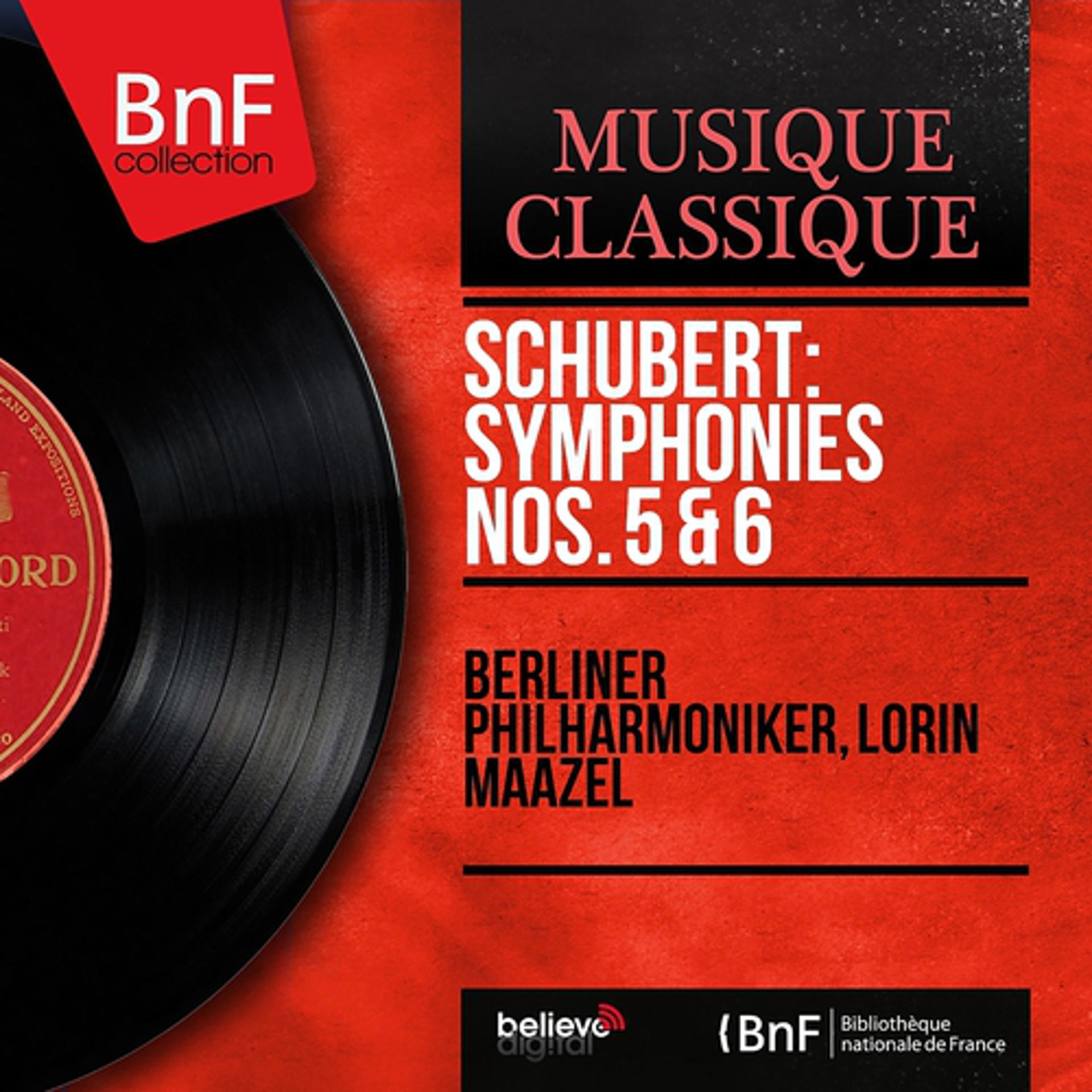 Постер альбома Schubert: Symphonies Nos. 5 & 6 (Stereo Version)