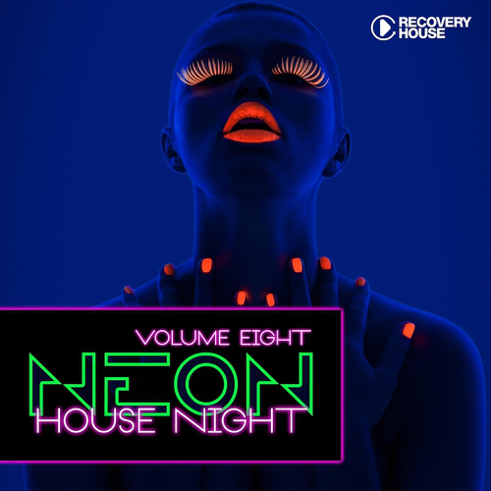 Постер альбома Neon House Night, Vol. 8