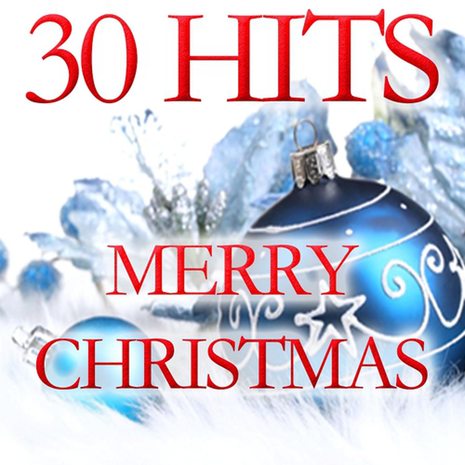 Постер альбома 30 Hits Merry Chistmas