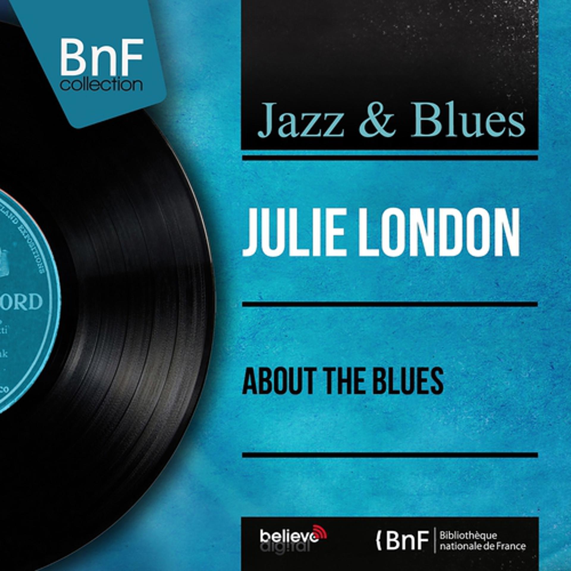 Постер альбома About the Blues (Mono Version)