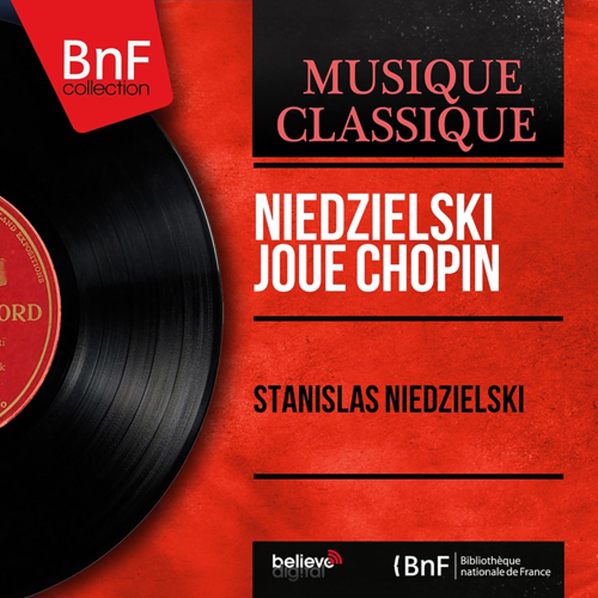 Постер альбома Niedzielski joue Chopin (Mono Version)