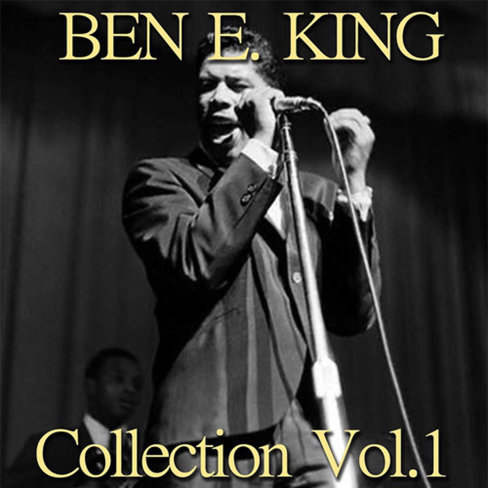 Постер альбома Ben E. King Collection, Vol. 1